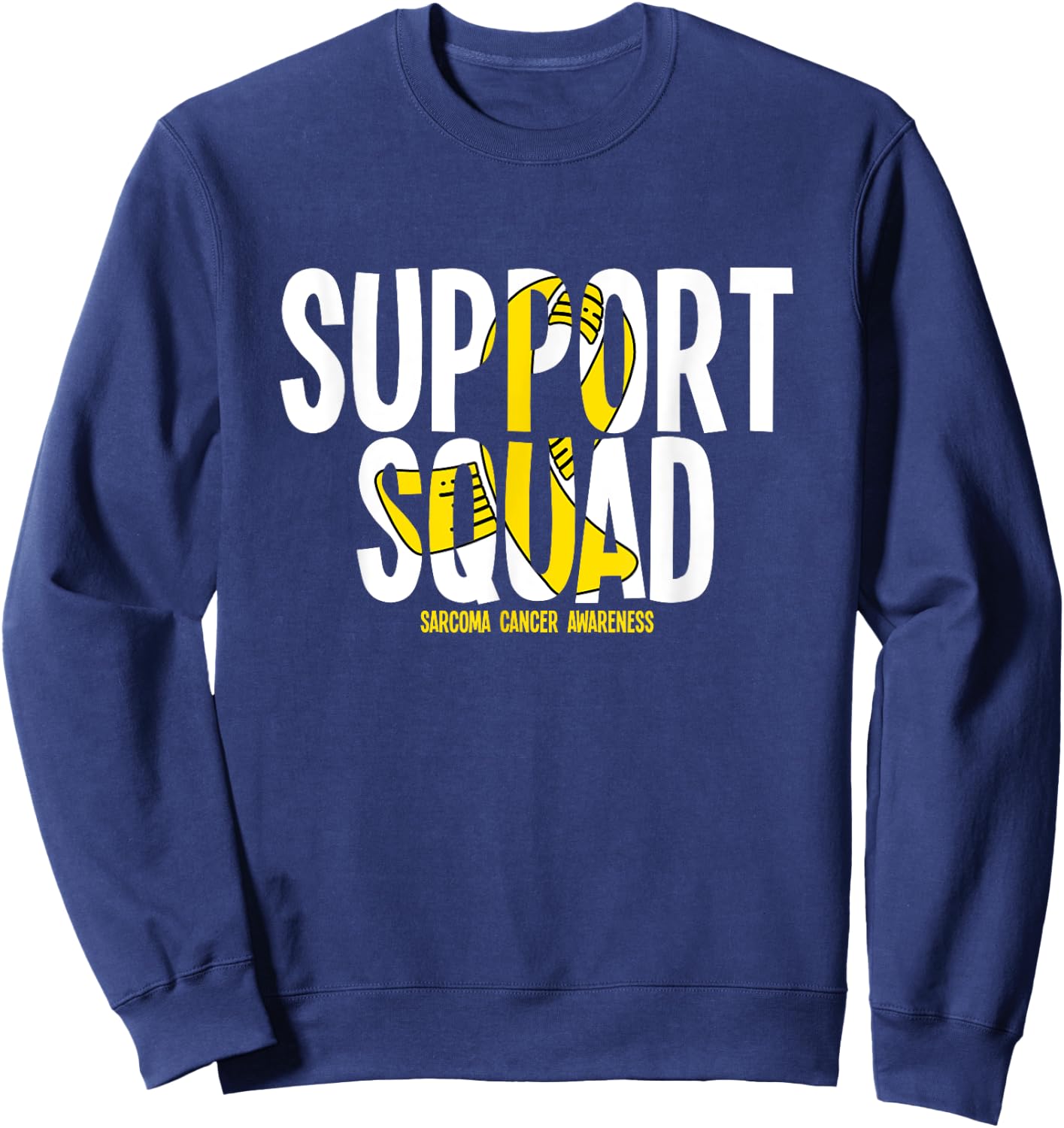 Support Squad Sarcoma Cancer Awareness Sweatshirt - Sweatshirt | Navy