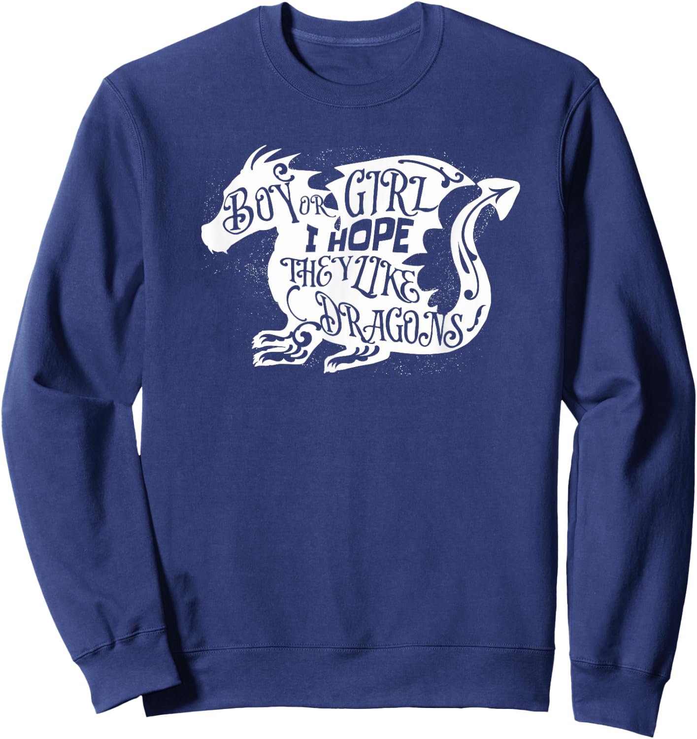 Gender Reveal Dragon Theme Party Boy or Girl Sweatshirt - Sweatshirt | Navy
