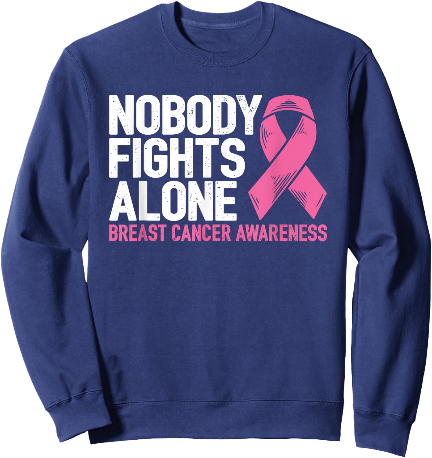 Breast Cancer Support Family Fight Breast Cancer Awareness Sweatshirt - Sweatshirt | Navy