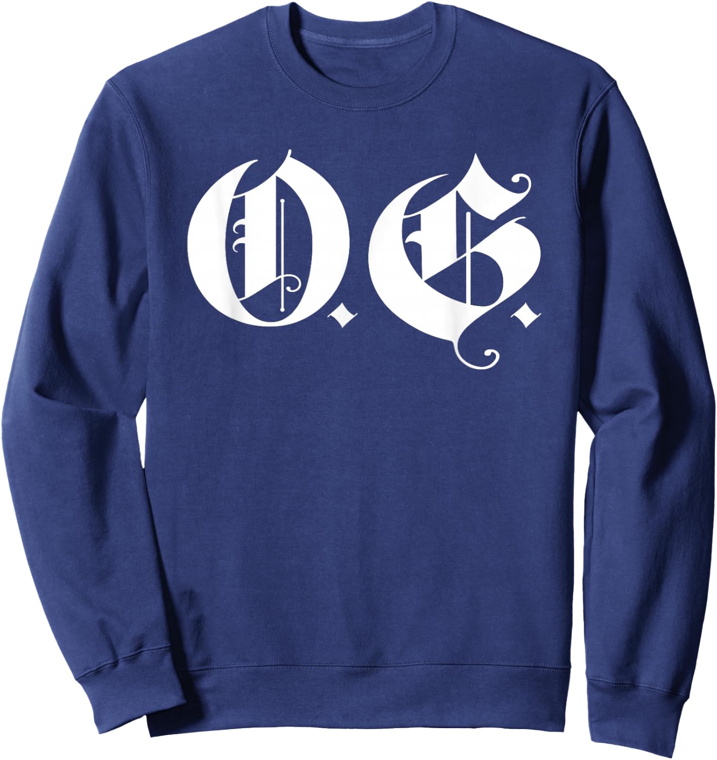 OG Original Gangster Gangsta O.G. Calligraphy Men Women Sweatshirt - Sweatshirt | Navy