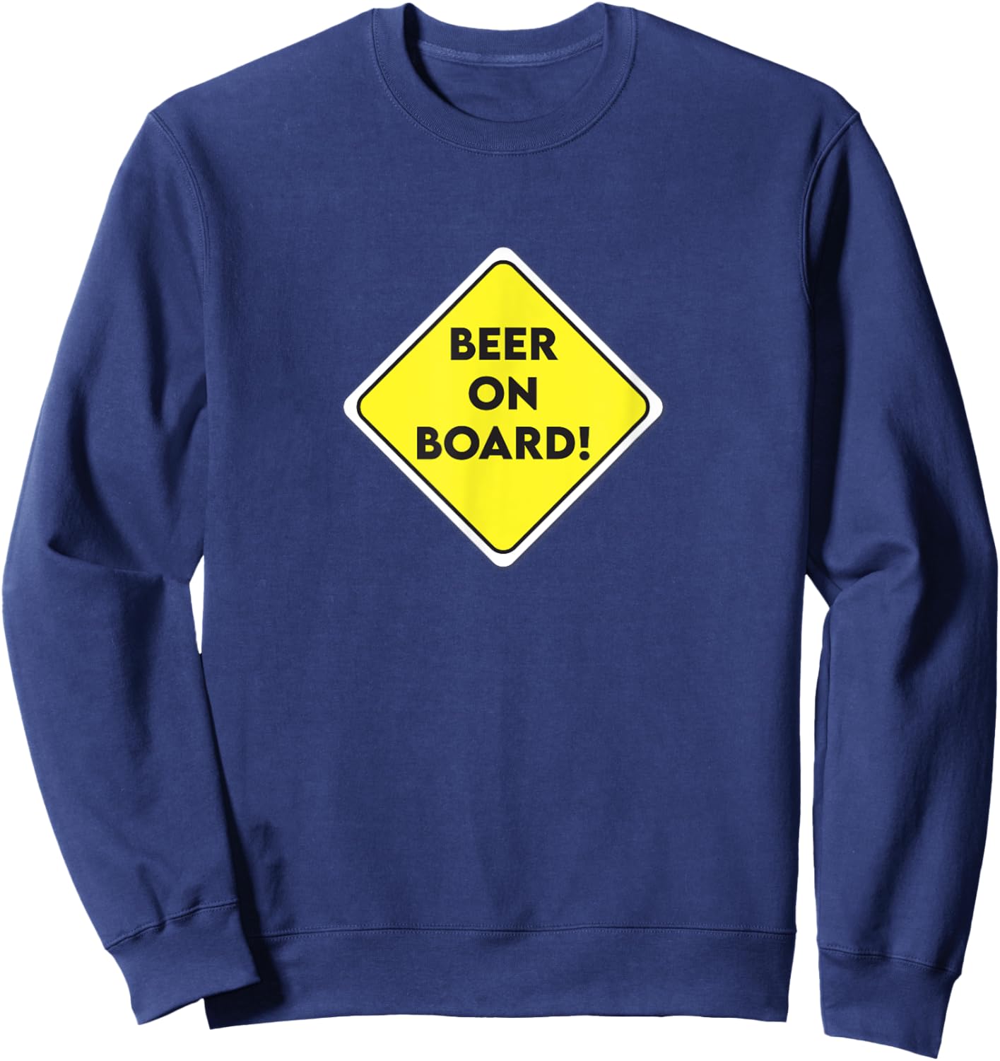 Beer on Board Sign Sweatshirt - Sweatshirt | Navy