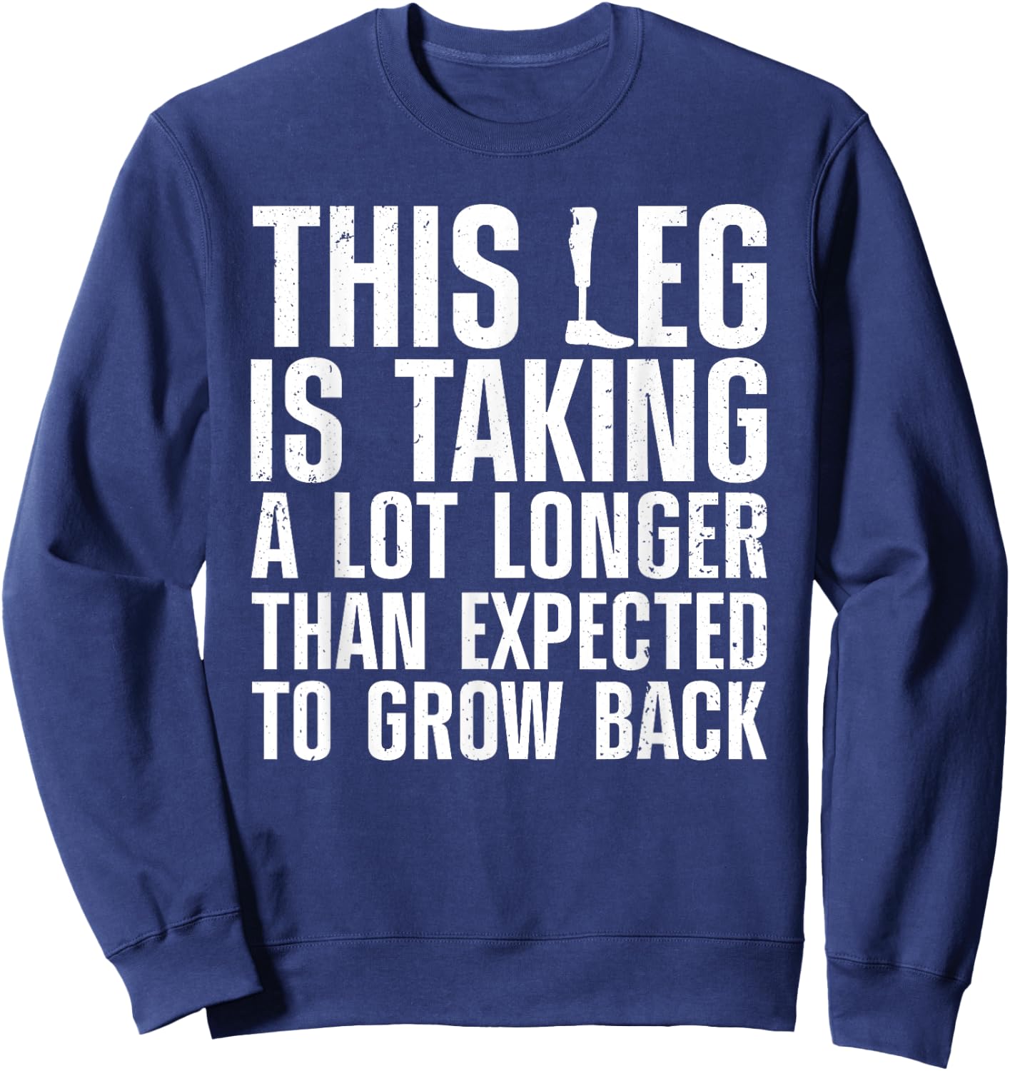 Funny Leg Amputee Design Women Amputation Survivor Sweatshirt - Sweatshirt | Navy
