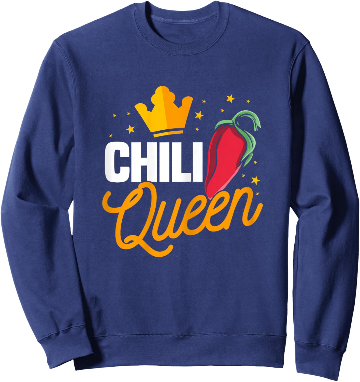 Funny Chili Queen Outfit American Tex-Mex Spicy Dish Women Sweatshirt - Sweatshirt | Navy