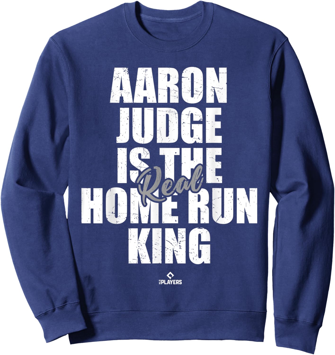 Real Home Run King Aaron Judge New York MLBPA Sweatshirt - Sweatshirt | Navy
