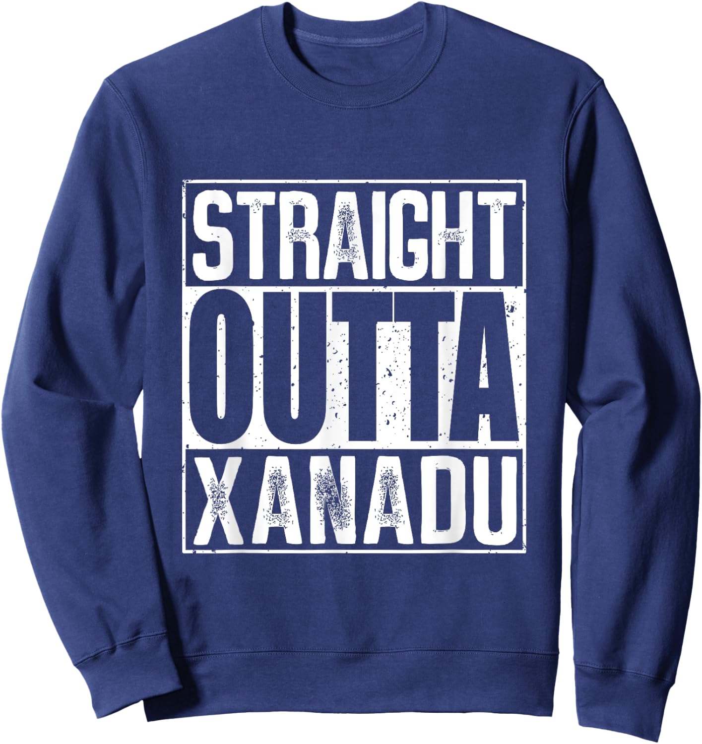 Straight Outta Xanadu Sweatshirt - Sweatshirt | Navy