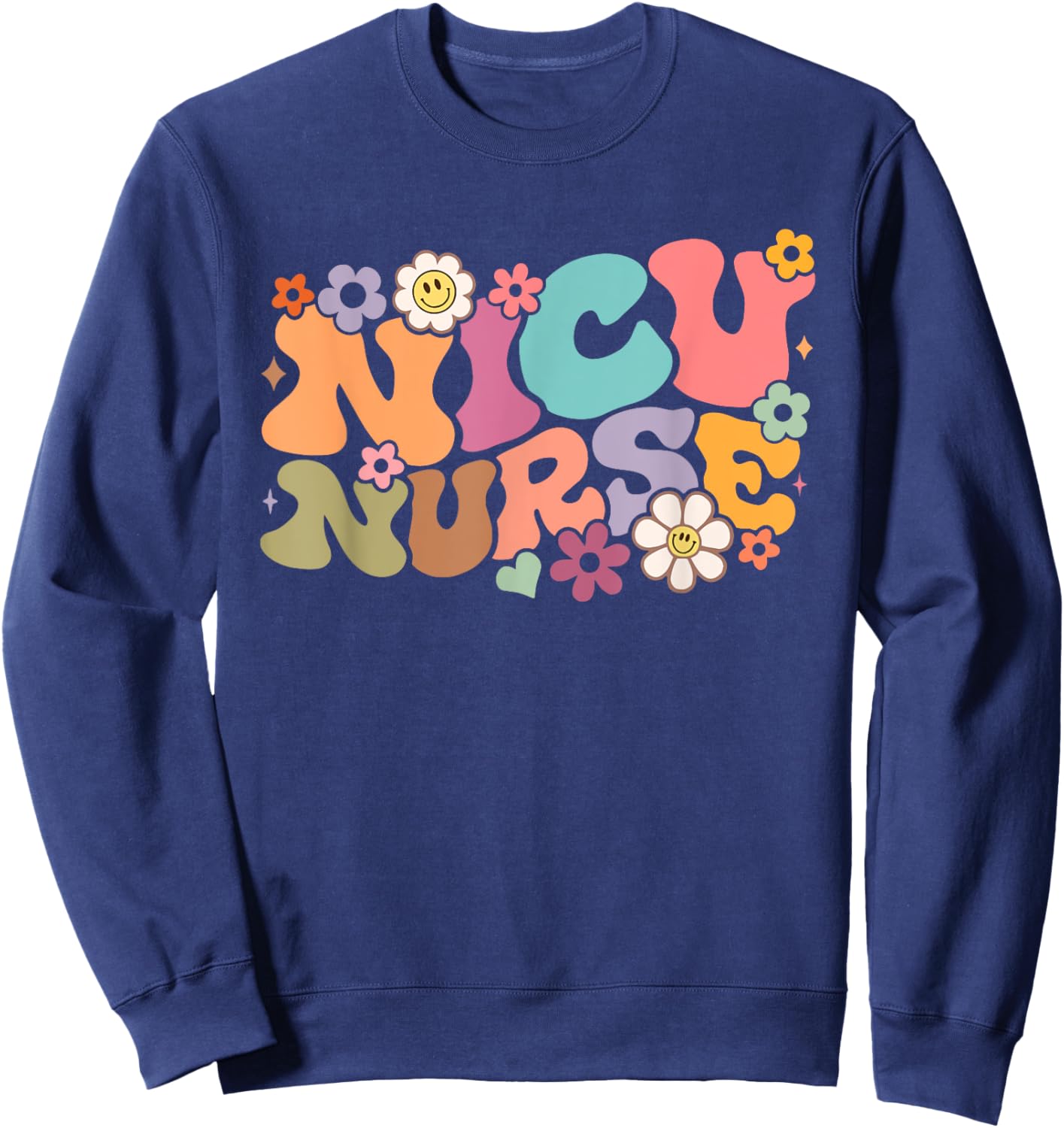Groovy NICU Nurse ICU Neonatal Team Tiny Humans For Sweatshirt - Sweatshirt | Navy
