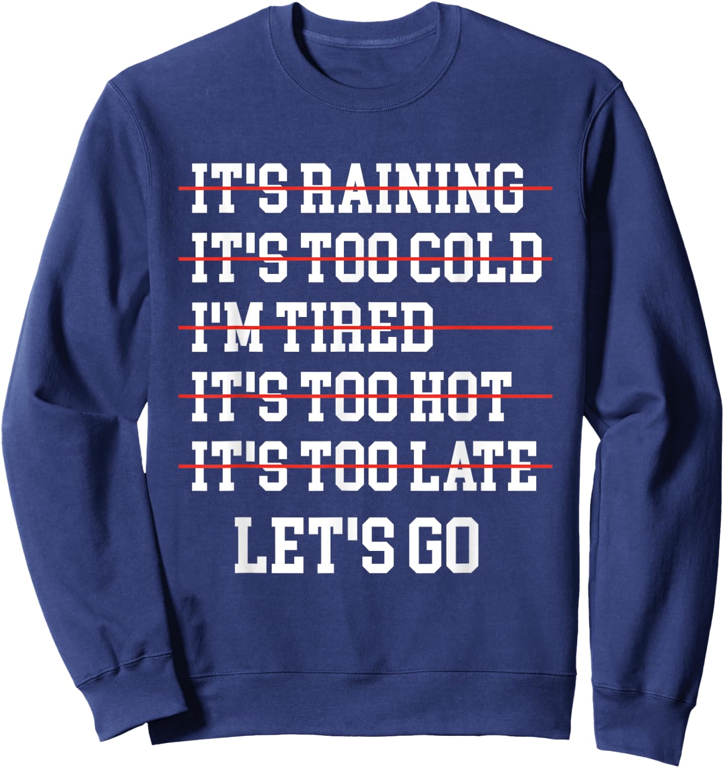 Motivational Exercise No-Excuse Workout-Buddy Let's Go Sweatshirt - Sweatshirt | Navy