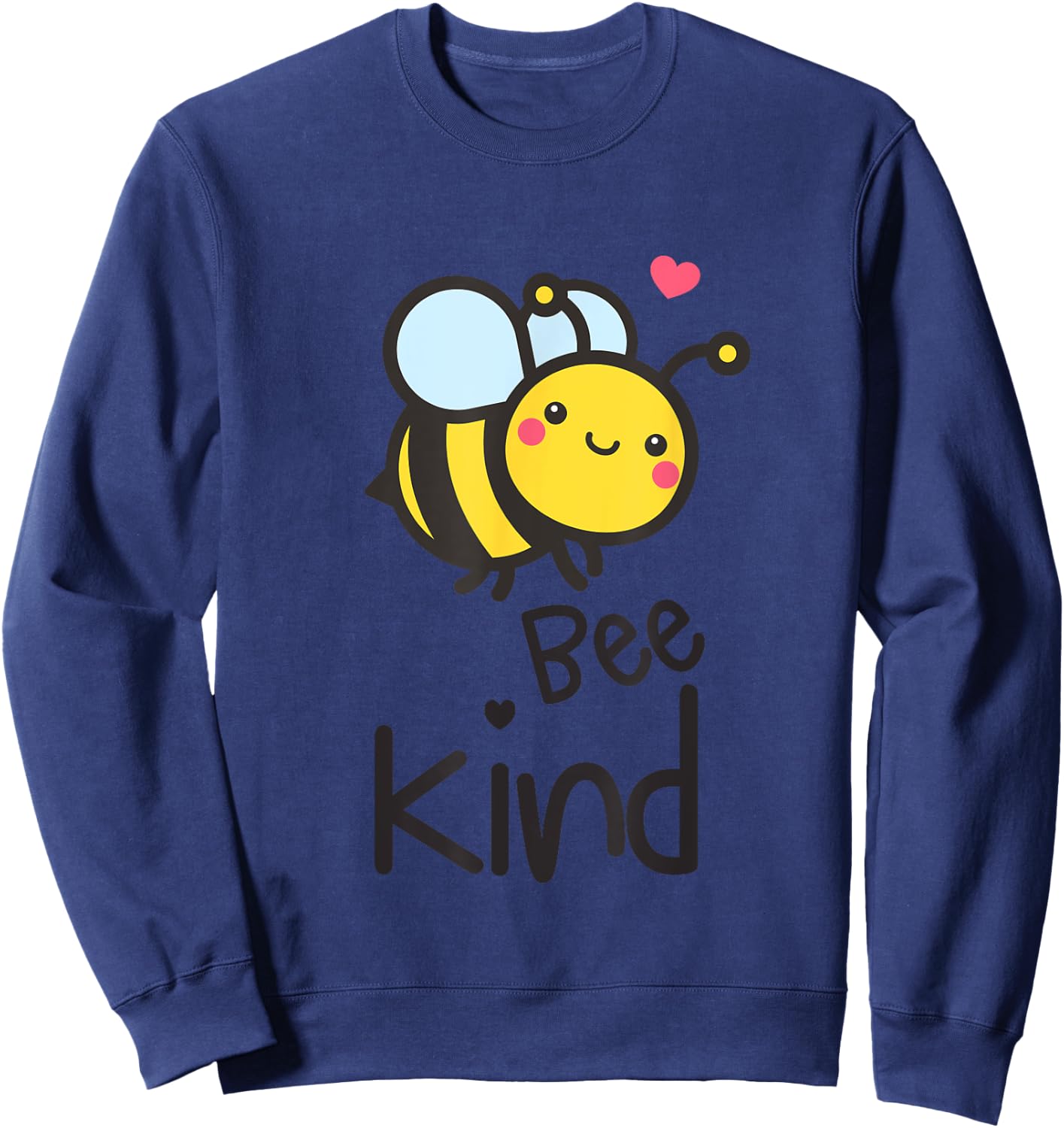 Bee Kind Bumble Bee Anti Bullying Teacher Kindness Matters Women Girls Kids Sweatshirt - Sweatshirt | Navy