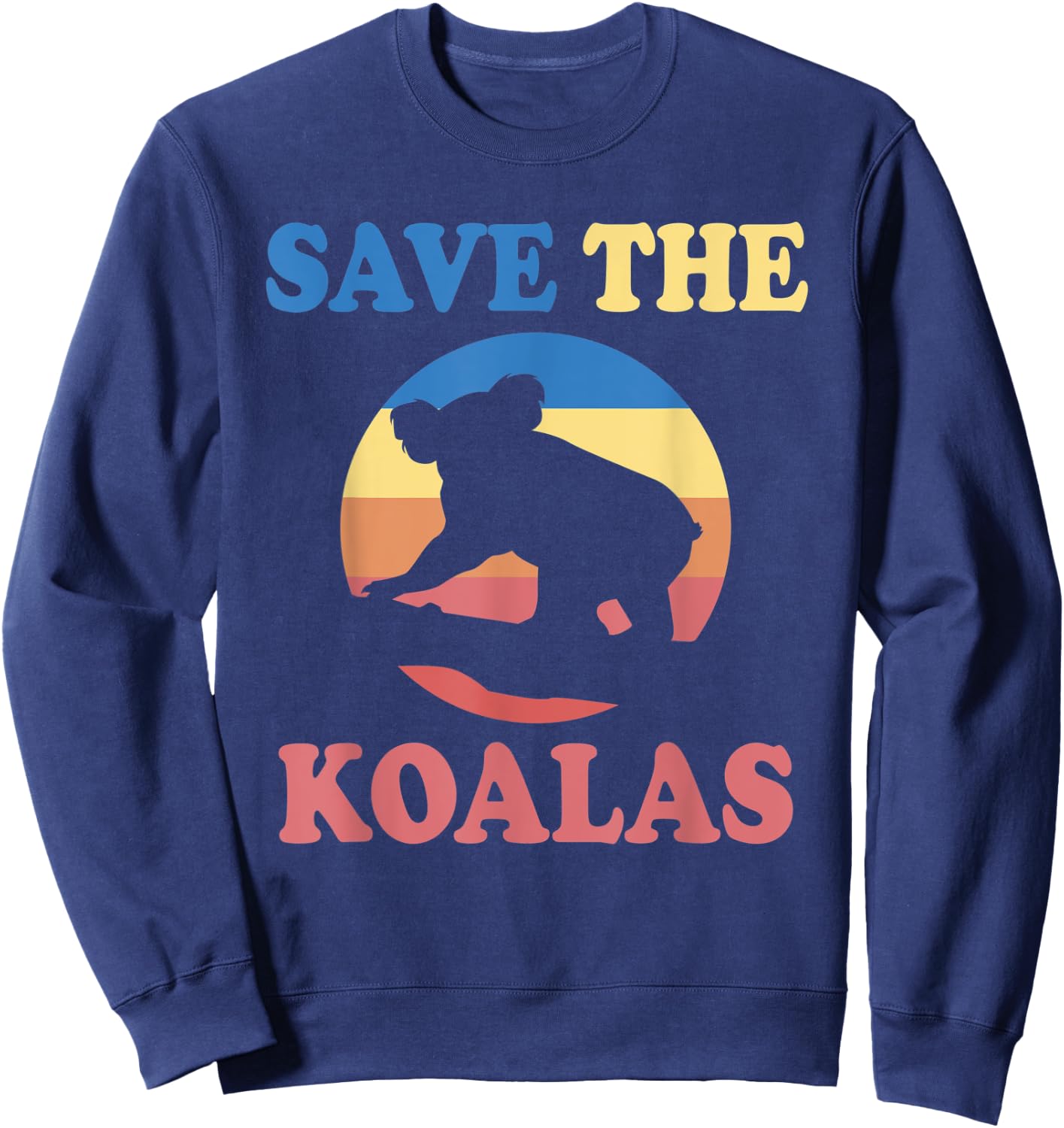 Save The Koalas Outfit Love Koala Sweatshirt - Sweatshirt | Navy