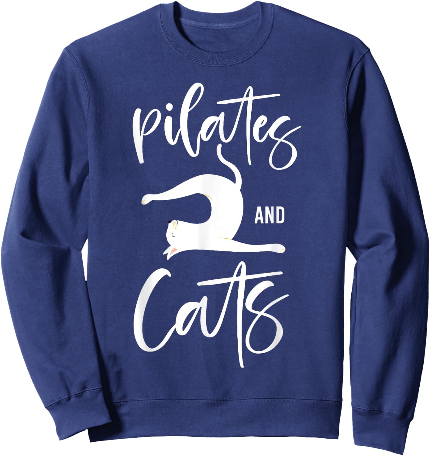 Pilates Instructor Teacher Cat Pilates And Cats Women Girls Kids Sweatshirt - Sweatshirt | Navy