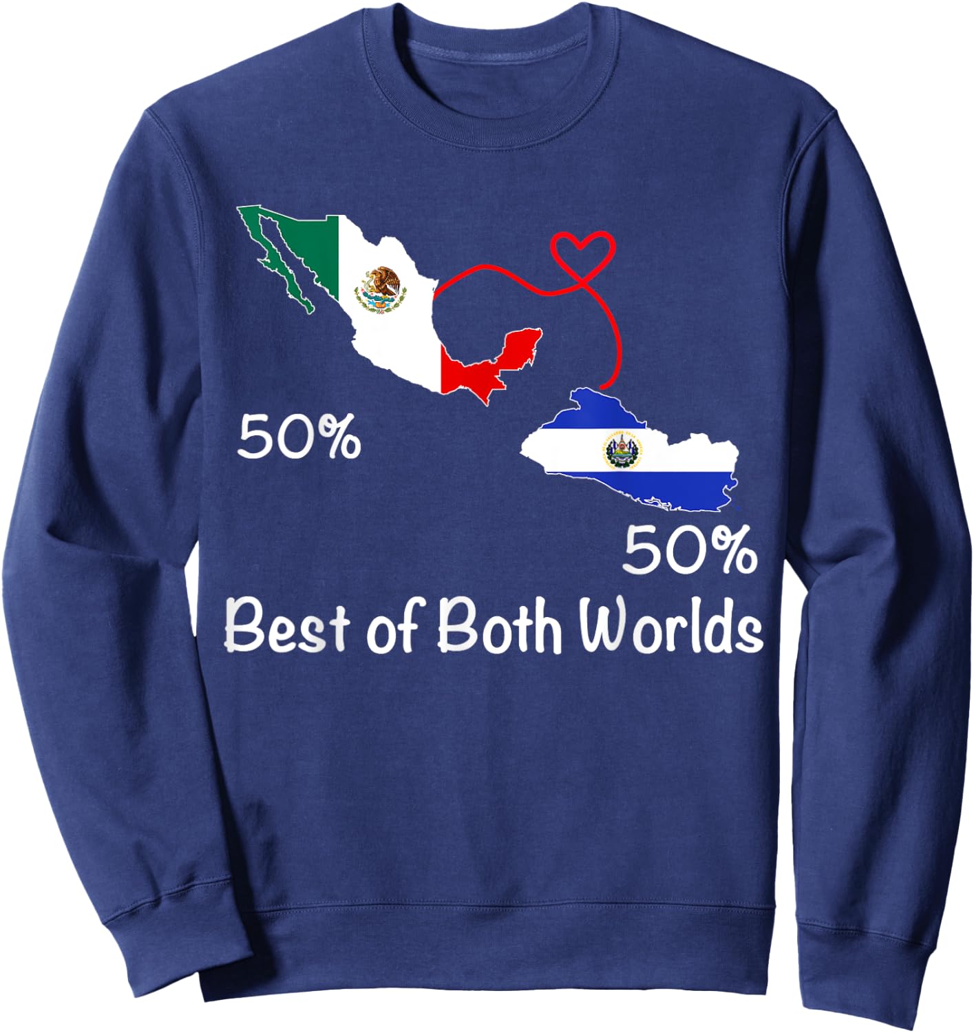 Half Salvadorian Half Mexican Flag Map Salvador Mexico Sweatshirt - Sweatshirt | Navy