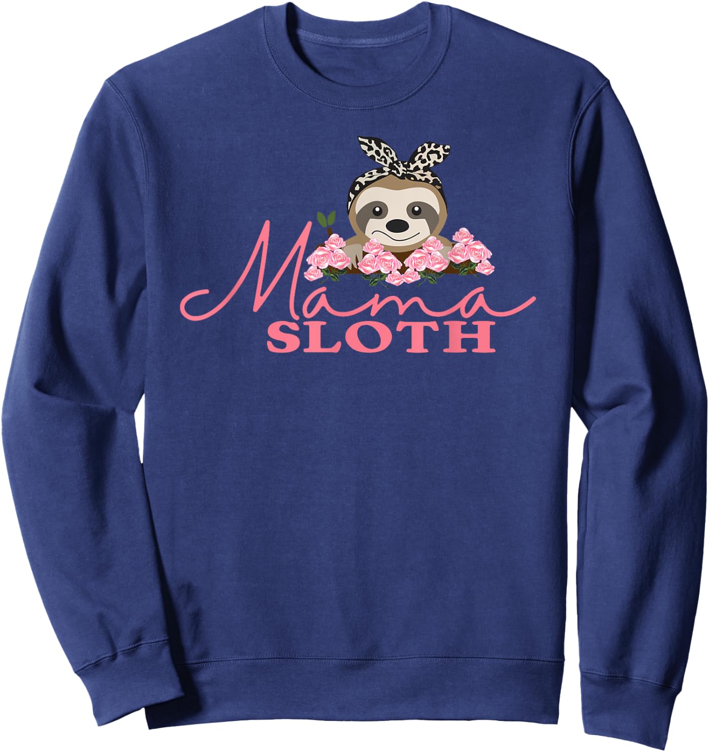 Mama Sloth , I Love Mom, Girls Sloth Sweatshirt - Sweatshirt | Navy