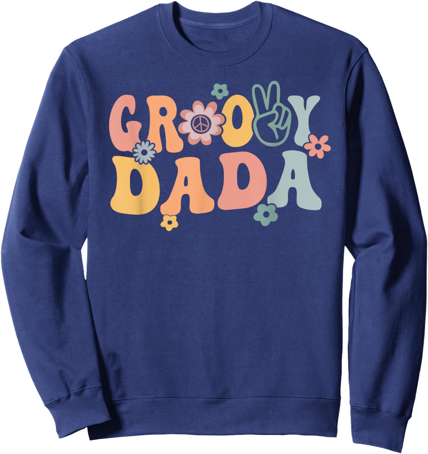 Groovy Dada Retro Dad Matching Family 1st Birthday Party Sweatshirt - Sweatshirt | Navy