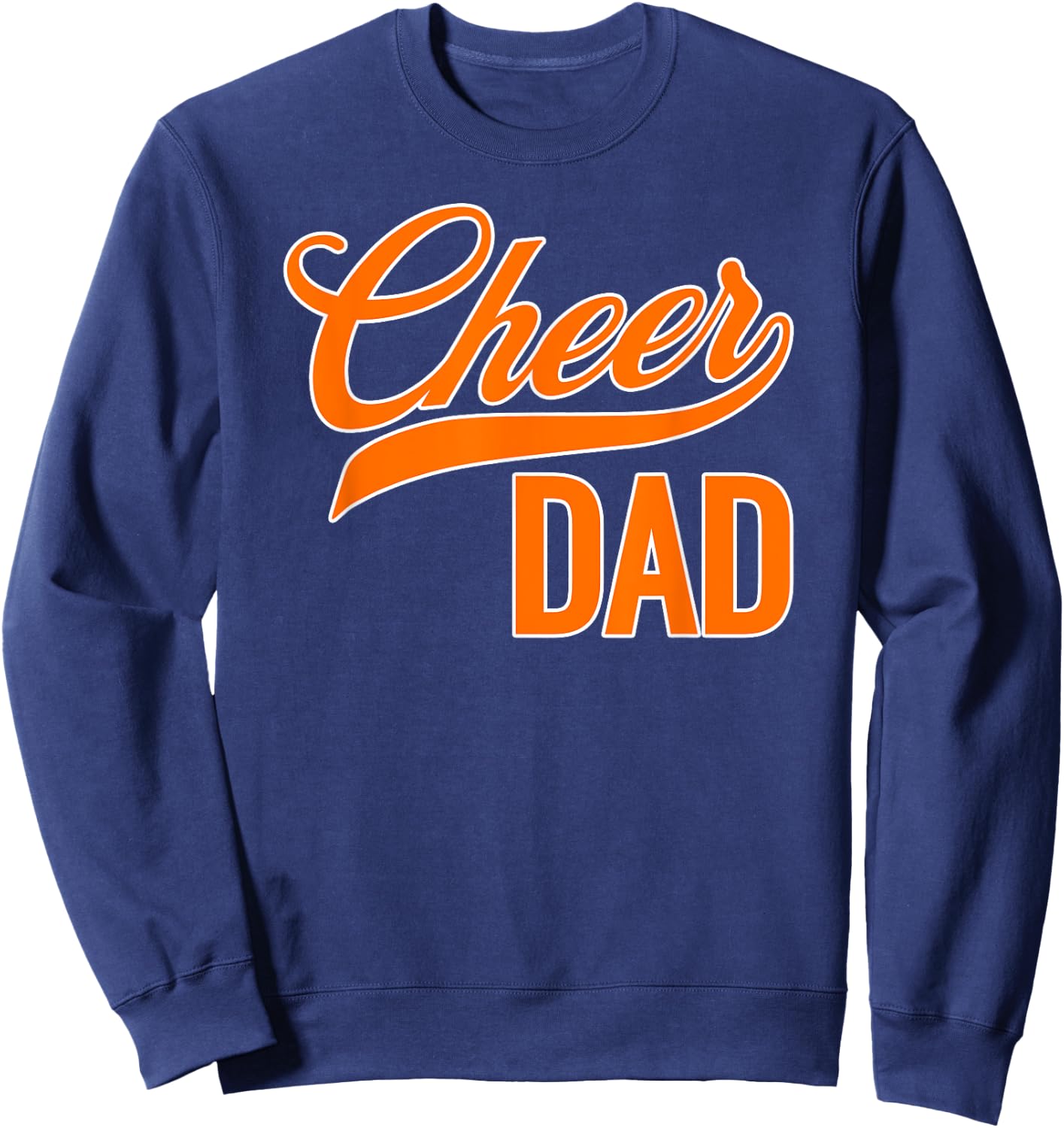 Cheer Dad Blue and Orange Cheerleading Matching Parents Sweatshirt - Sweatshirt | Navy