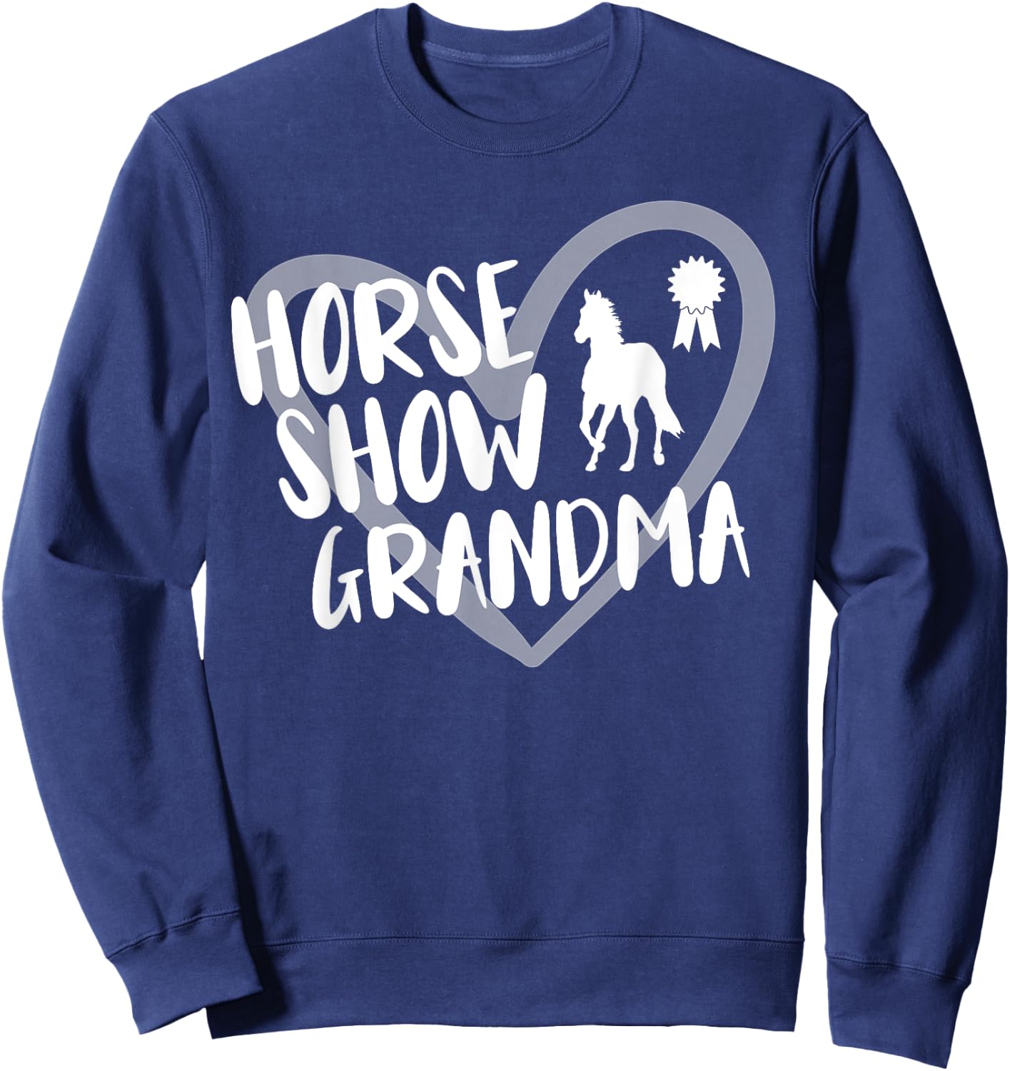 Funny Horse Show Grandma Heart Sweatshirt - Sweatshirt | Navy
