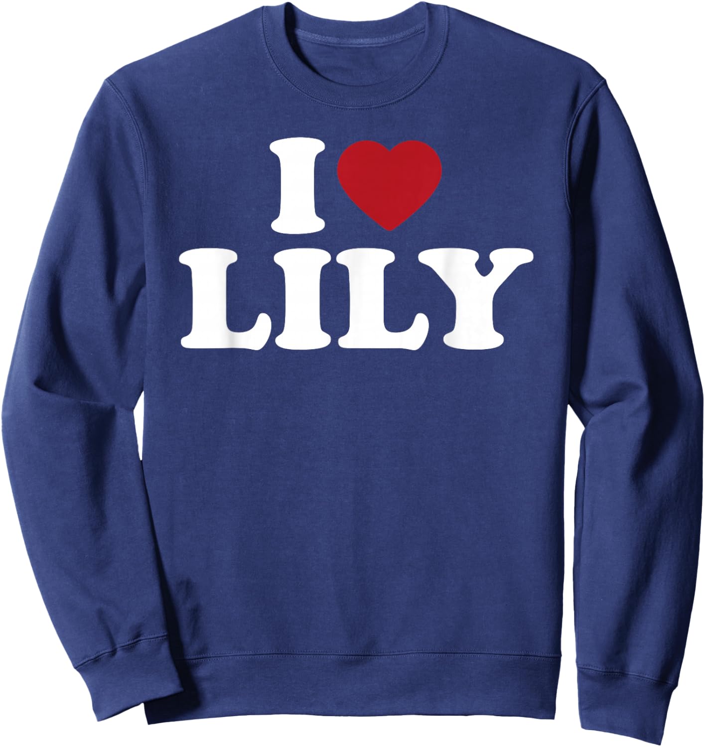 I Love Lily, I Heart Lily Red Heart Sweatshirt - Sweatshirt | Navy