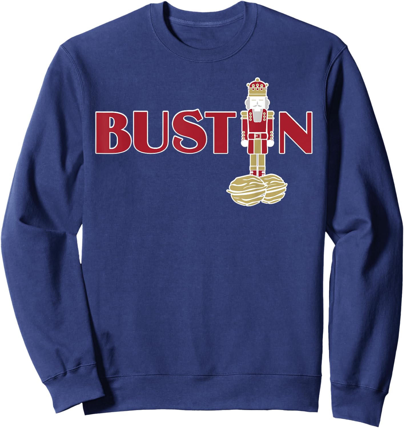 Funny Adult Nut Cracker Bustin Gym Christmas Weightlifting Sweatshirt - Sweatshirt | Navy
