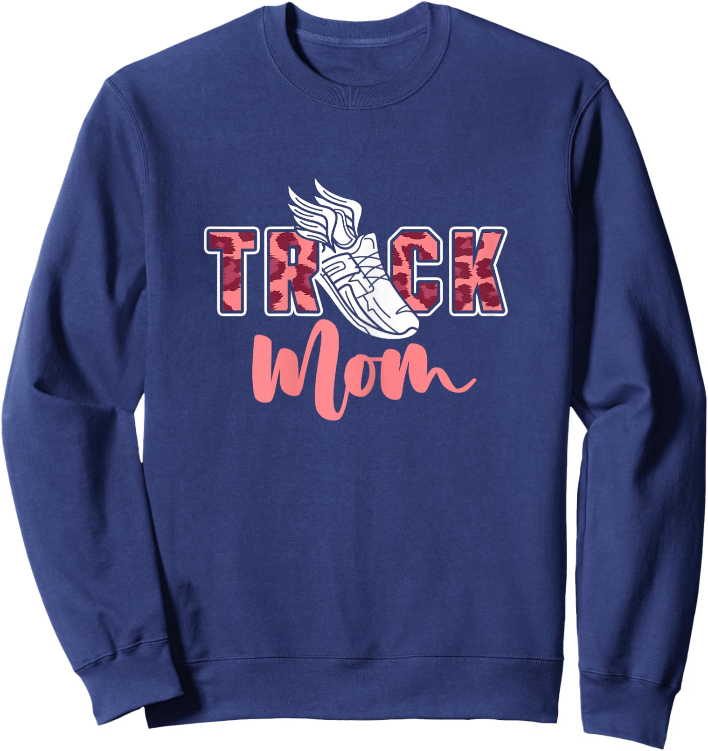 Track Mom | Sprinting Marathon | Track And Field Runner Sweatshirt - Sweatshirt | Navy