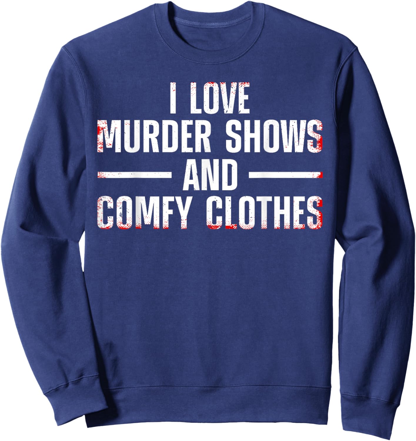 Funny Murder Show Art Women Morbid Spy Investigator Sweatshirt - Sweatshirt | Navy