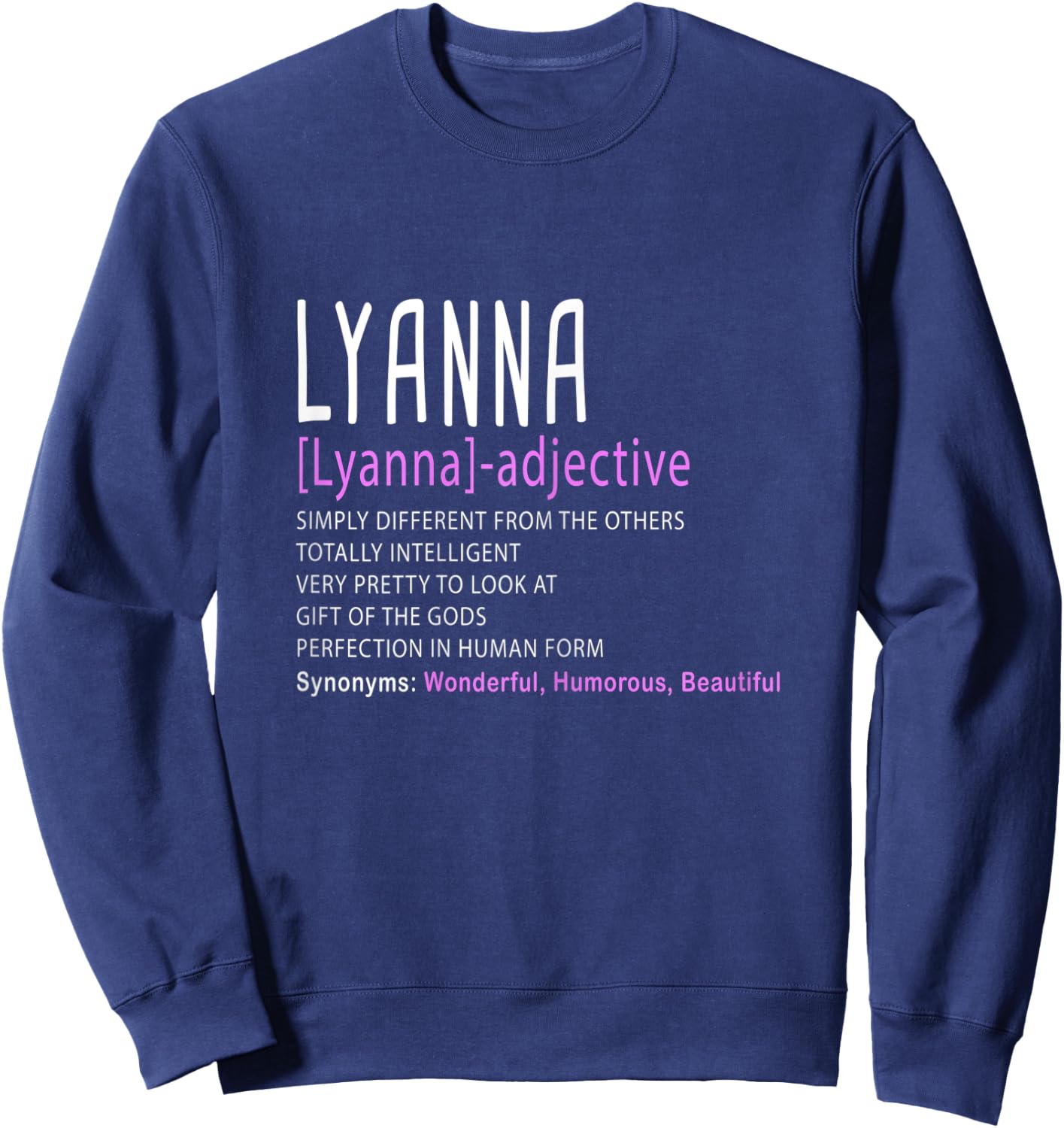 Personalized Name Description Lyanna Sweatshirt - Sweatshirt | Navy