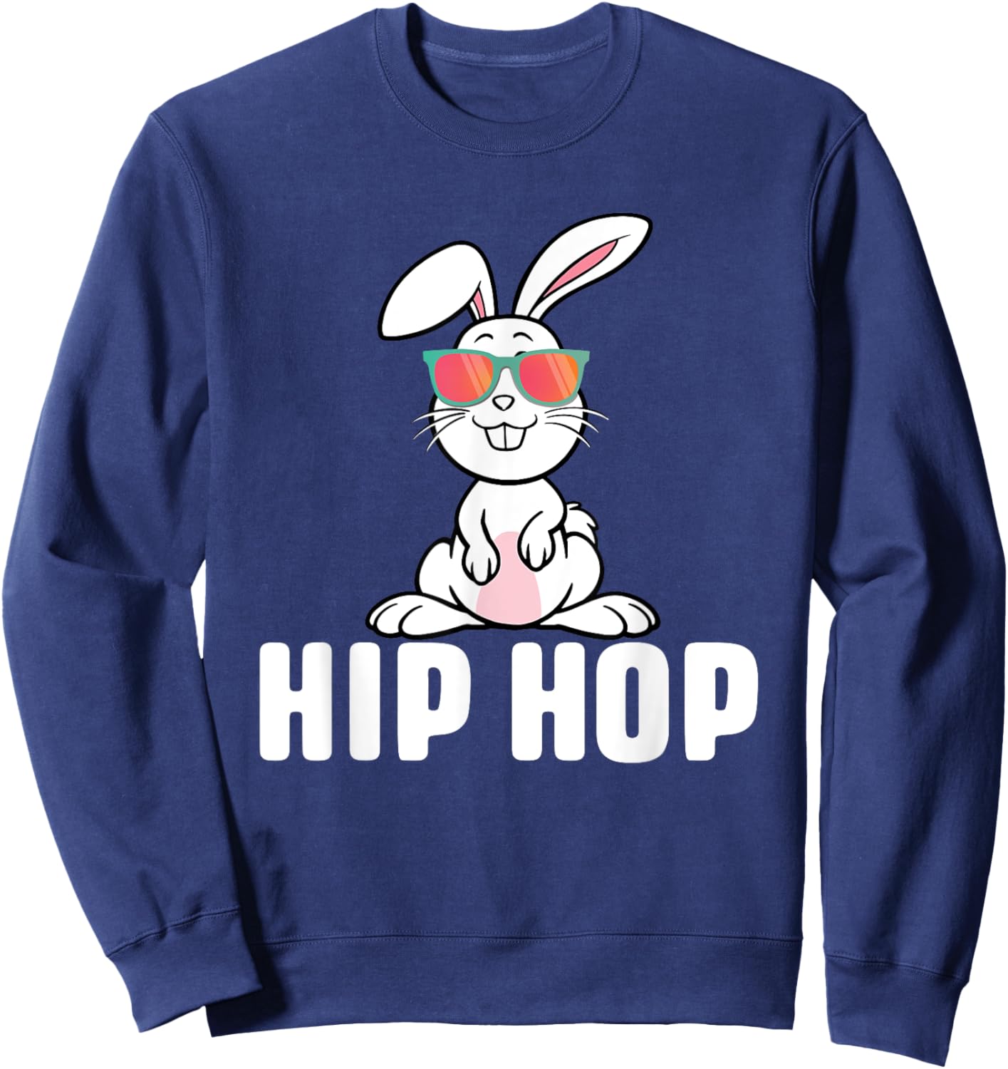 Hip Hop - Hipster Easter Sunday Bunny Christian Egg Hunting Sweatshirt - Sweatshirt | Navy