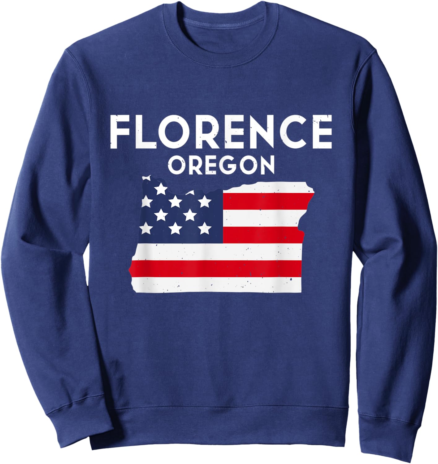 Florence Oregon USA State America Travel Oregonian Sweatshirt - Sweatshirt | Navy
