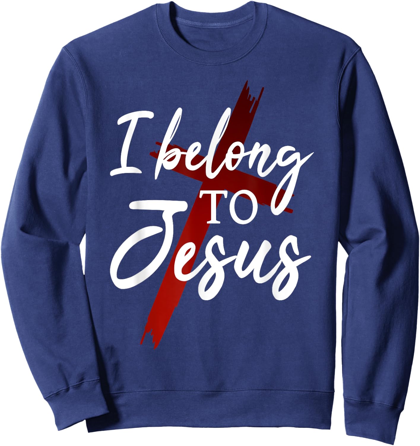 Christian God Faith I belong to jesus Sweatshirt - Sweatshirt | Navy