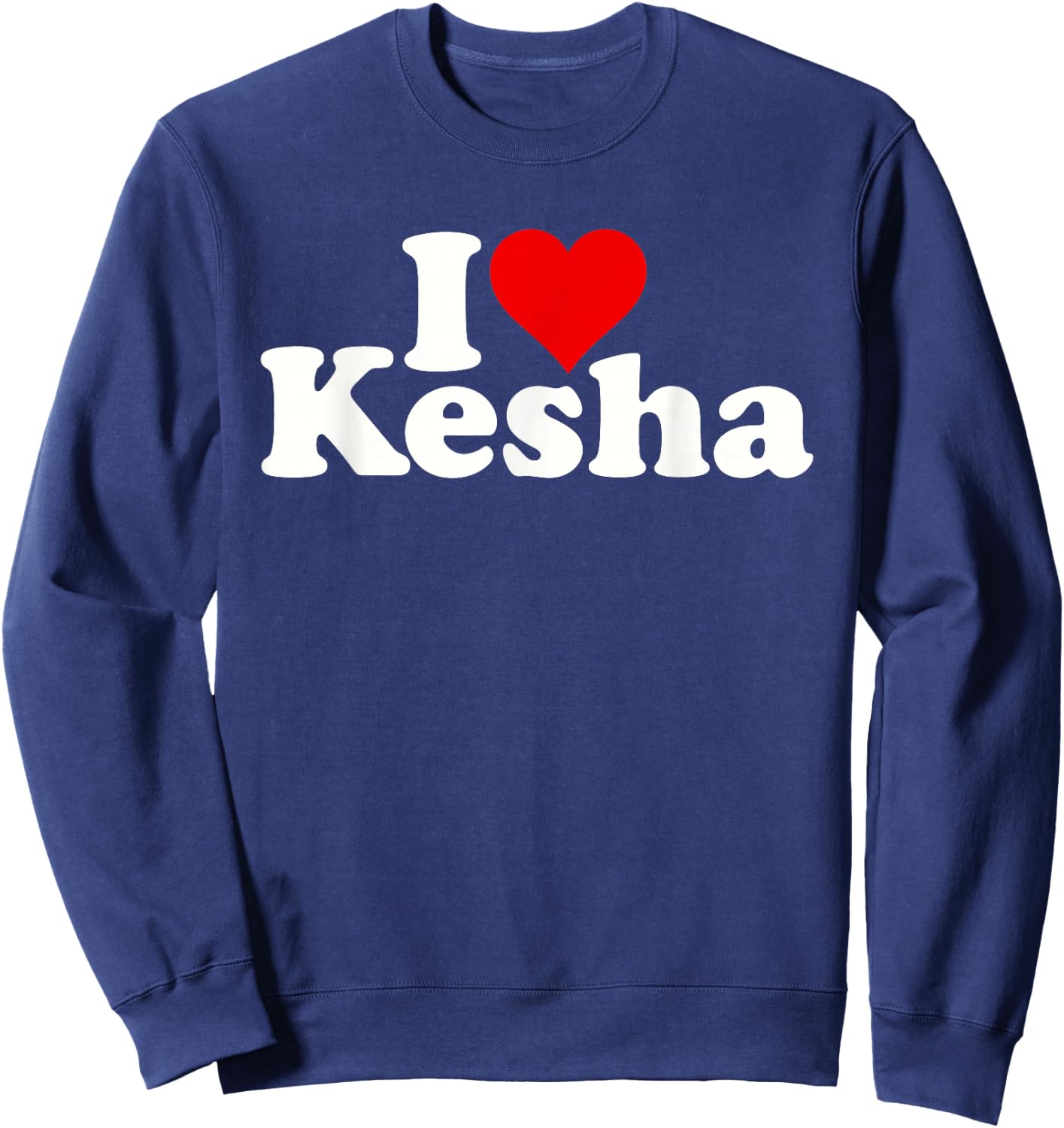 I Love Heart Kesha Sweatshirt - Sweatshirt | Navy