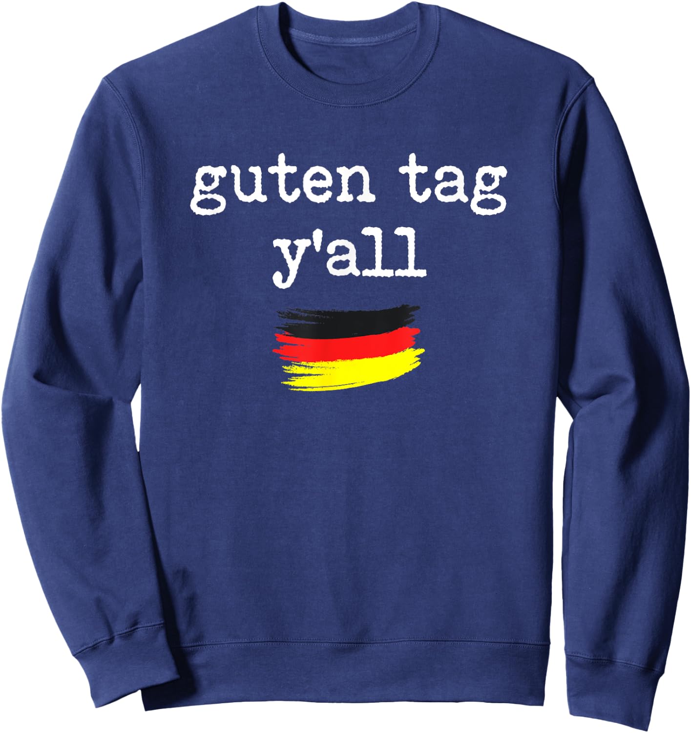 Oktoberfest Costume Ideas Funny Outfit Texas German Flag Sweatshirt - Sweatshirt | Navy