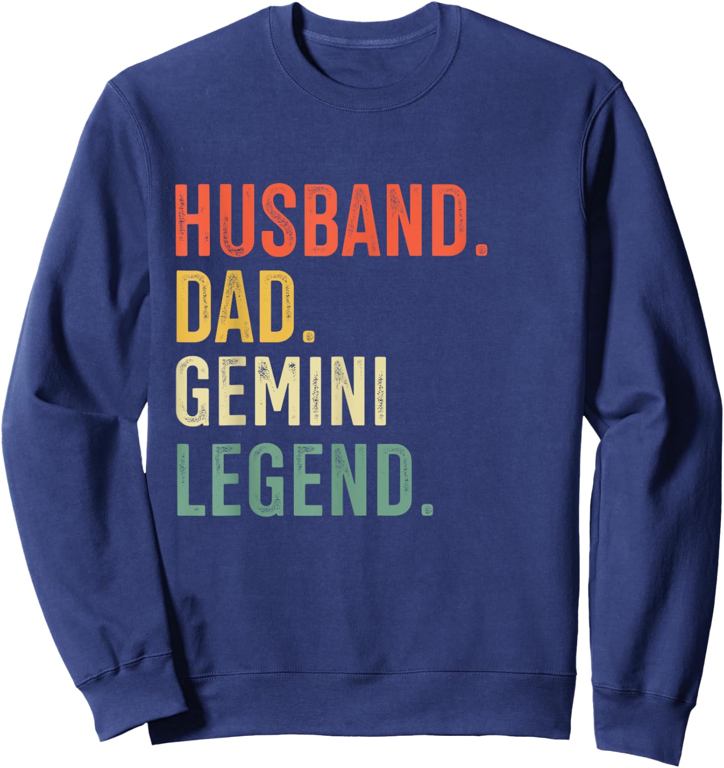 Zodiac Sign Funny Husband Dad Gemini Legend Vintage Sweatshirt - Sweatshirt | Navy