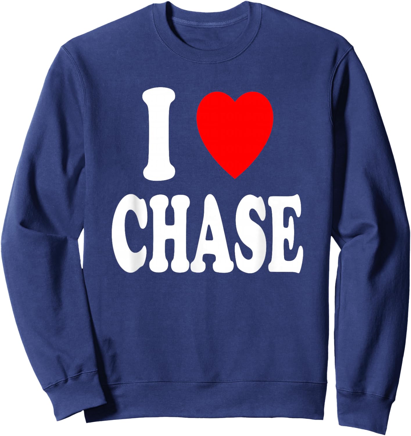 I Heart (Love) Chase Cute Matching Couple Spouse Sweatshirt - Sweatshirt | Navy