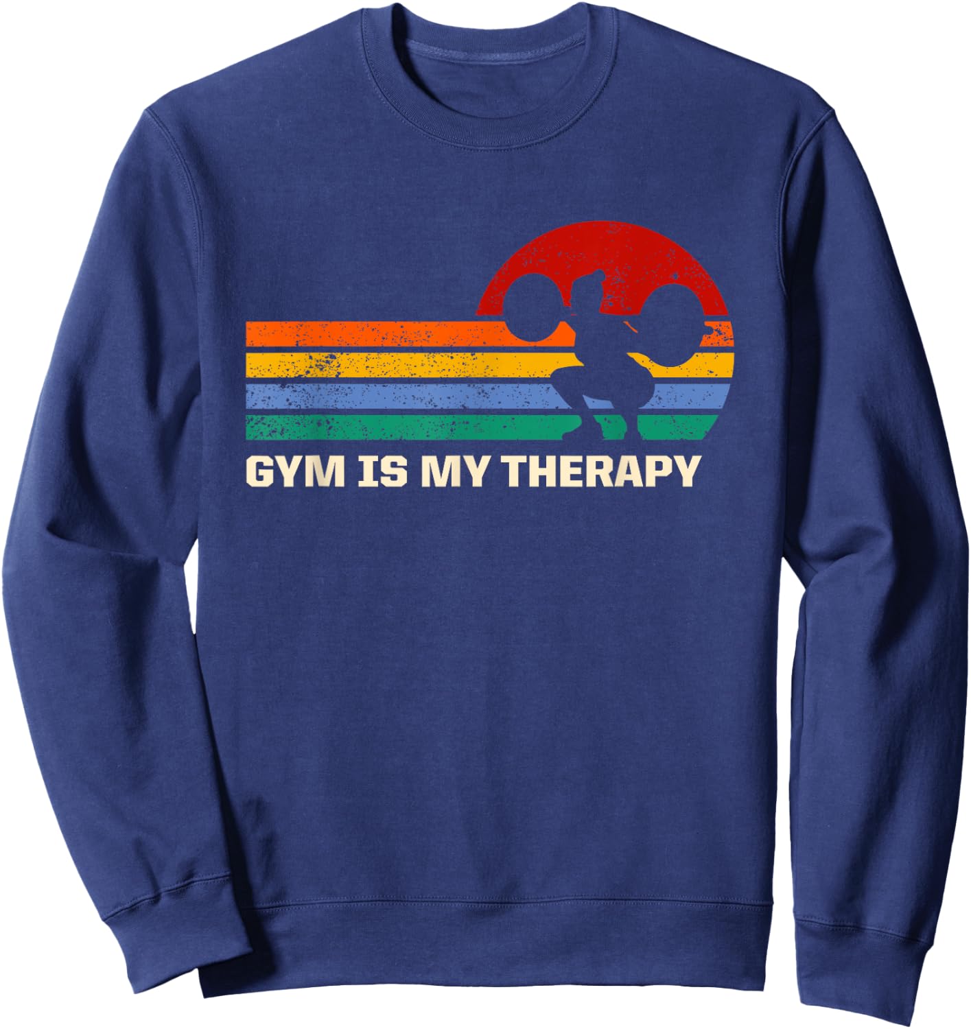 Gym Is My Therapy Workout Sayings Fitness Quotes Health Sweatshirt - Sweatshirt | Navy