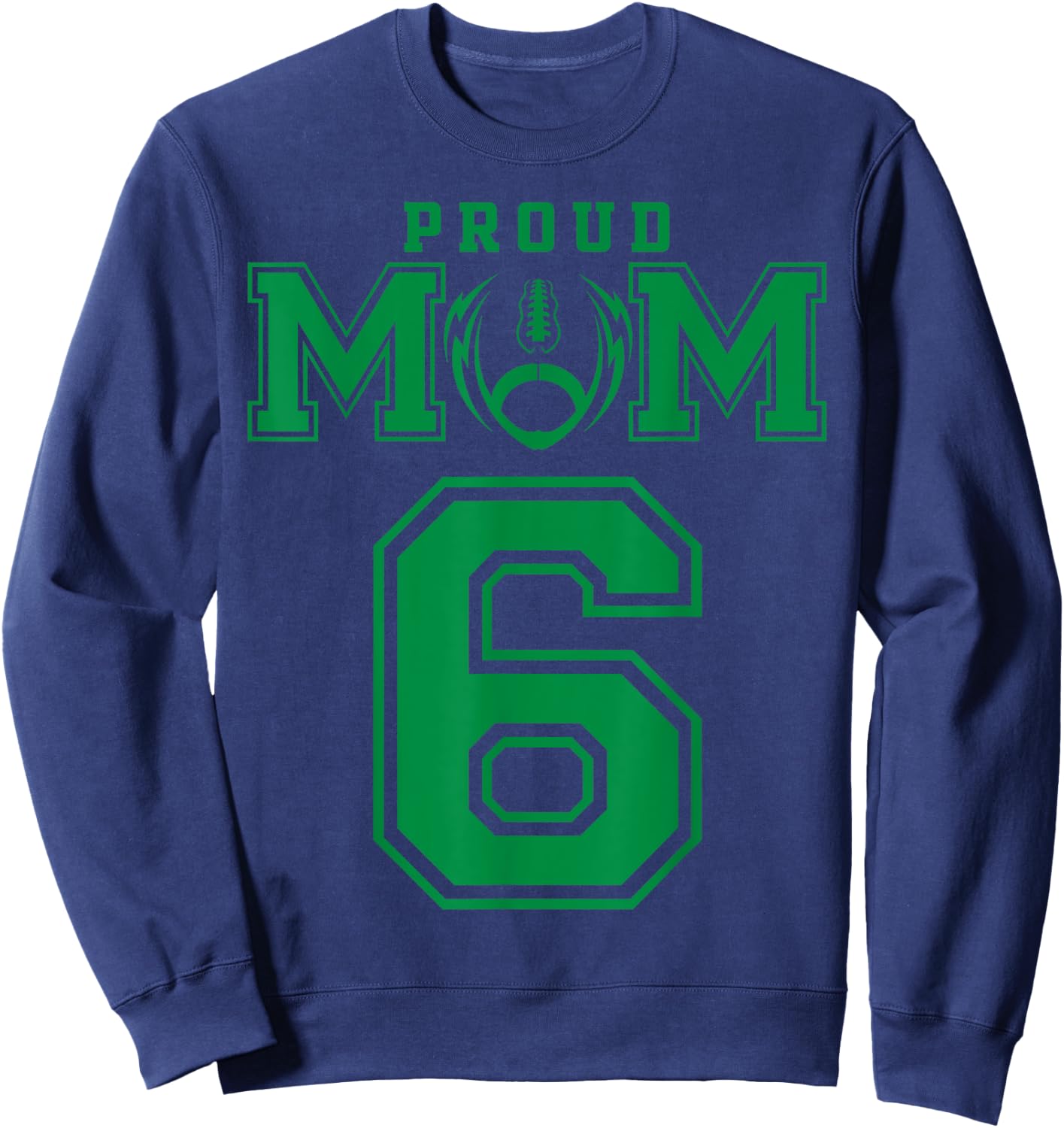 Custom Proud Football Mom Number 6 G Personalized Sweatshirt - Sweatshirt | Navy