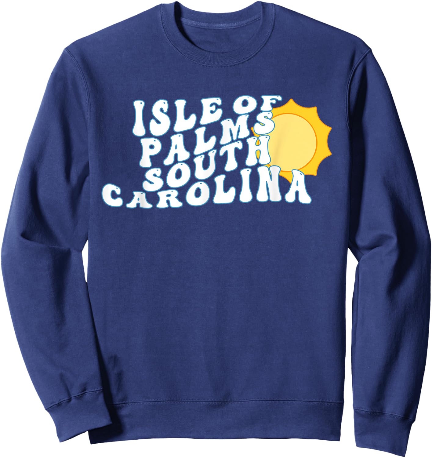 Isle of Palms South Carolina SC Retro Wavy Vacation Souvenir Sweatshirt - Sweatshirt | Navy