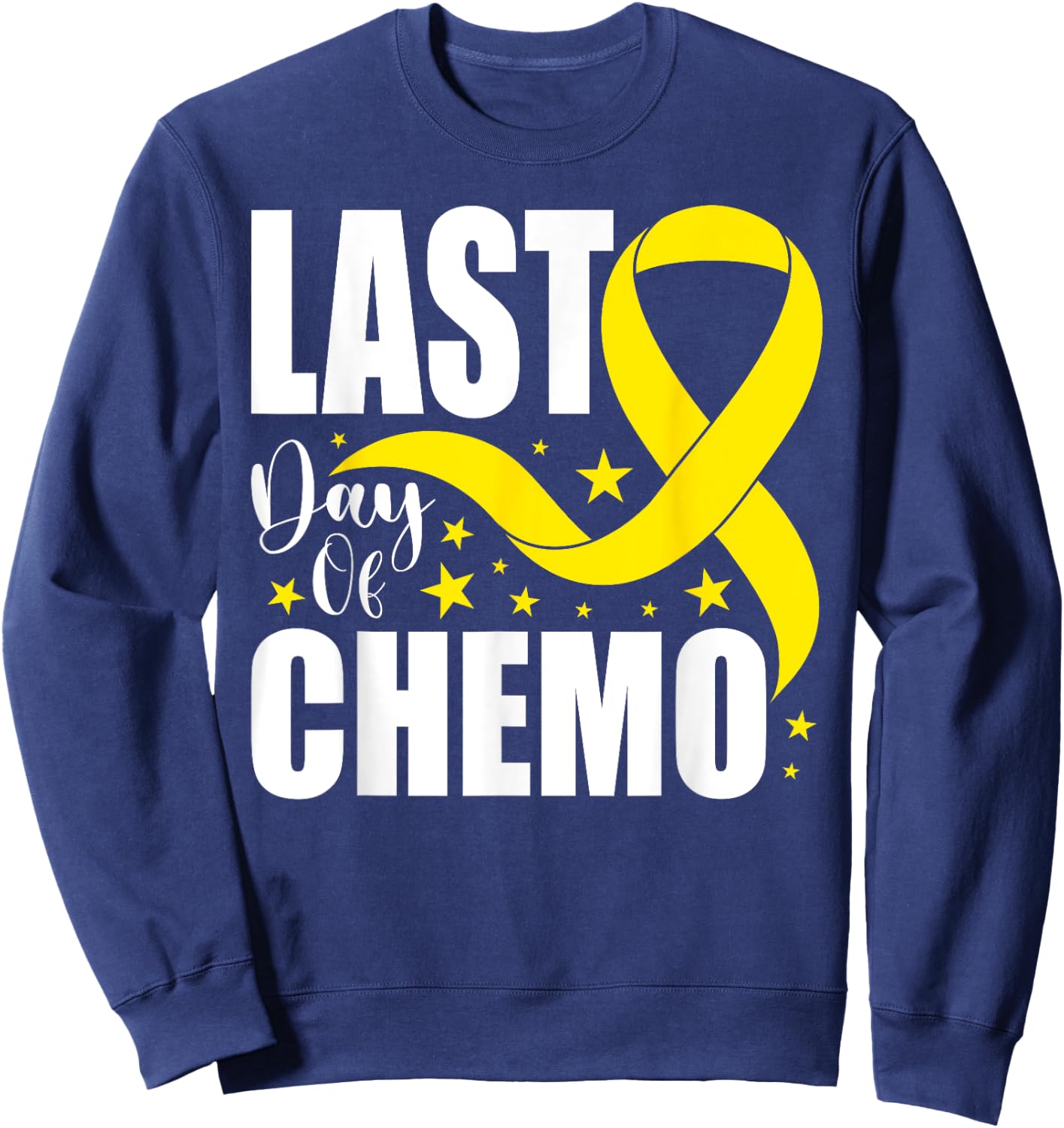 Last Day Of Chemo Yellow Ribbon Sarcoma Bone Cancer Warrior Sweatshirt - Sweatshirt | Navy