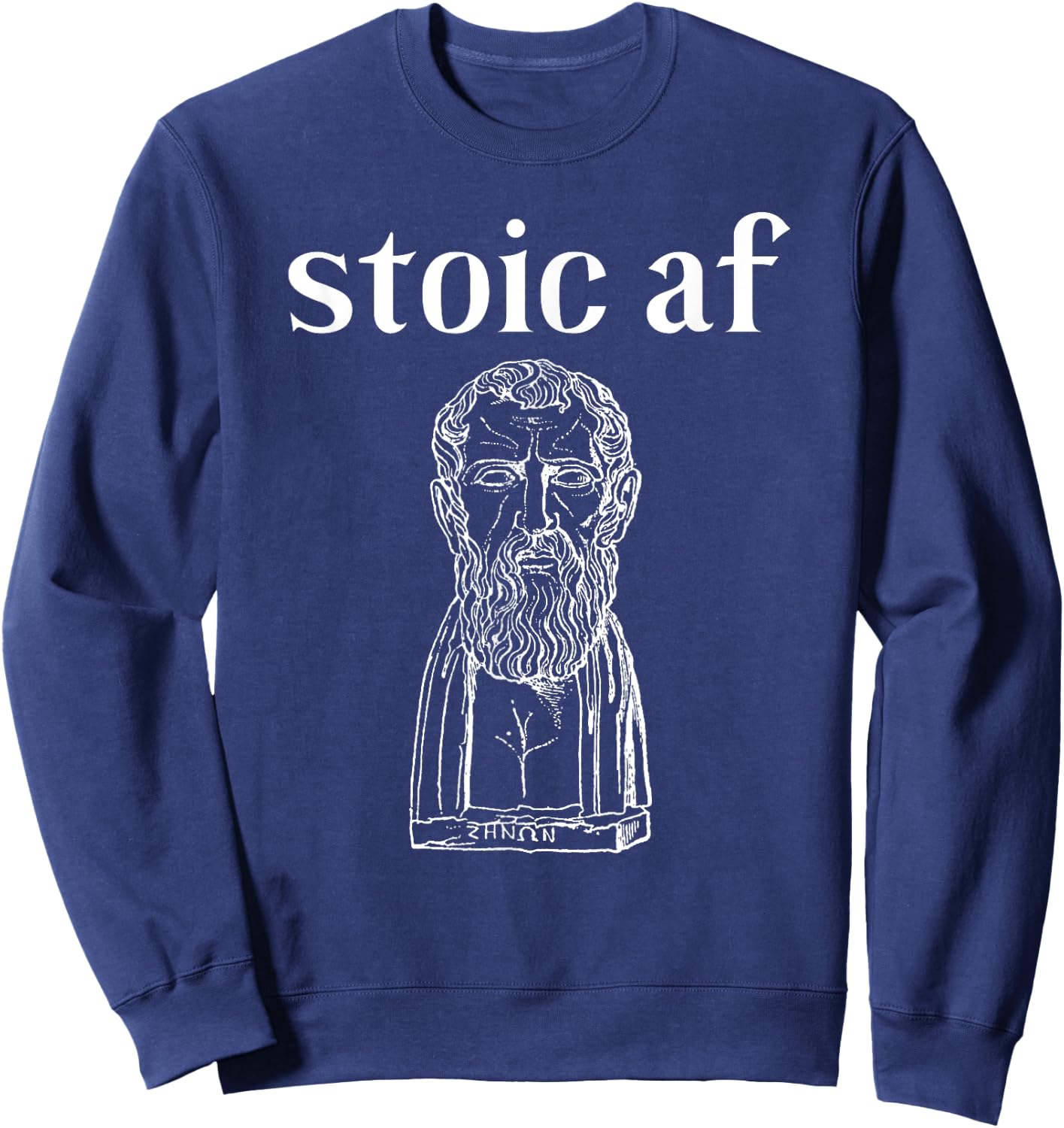 Cicero stoic af Roman Stoicism Gift, Ancient Philosophy Joke Sweatshirt - Sweatshirt | Navy