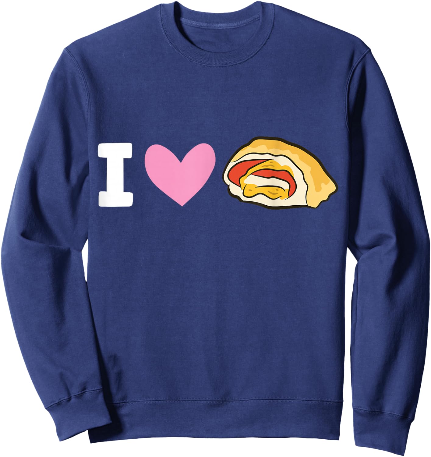 I Love Pizza Rolls Sweatshirt - Sweatshirt | Navy