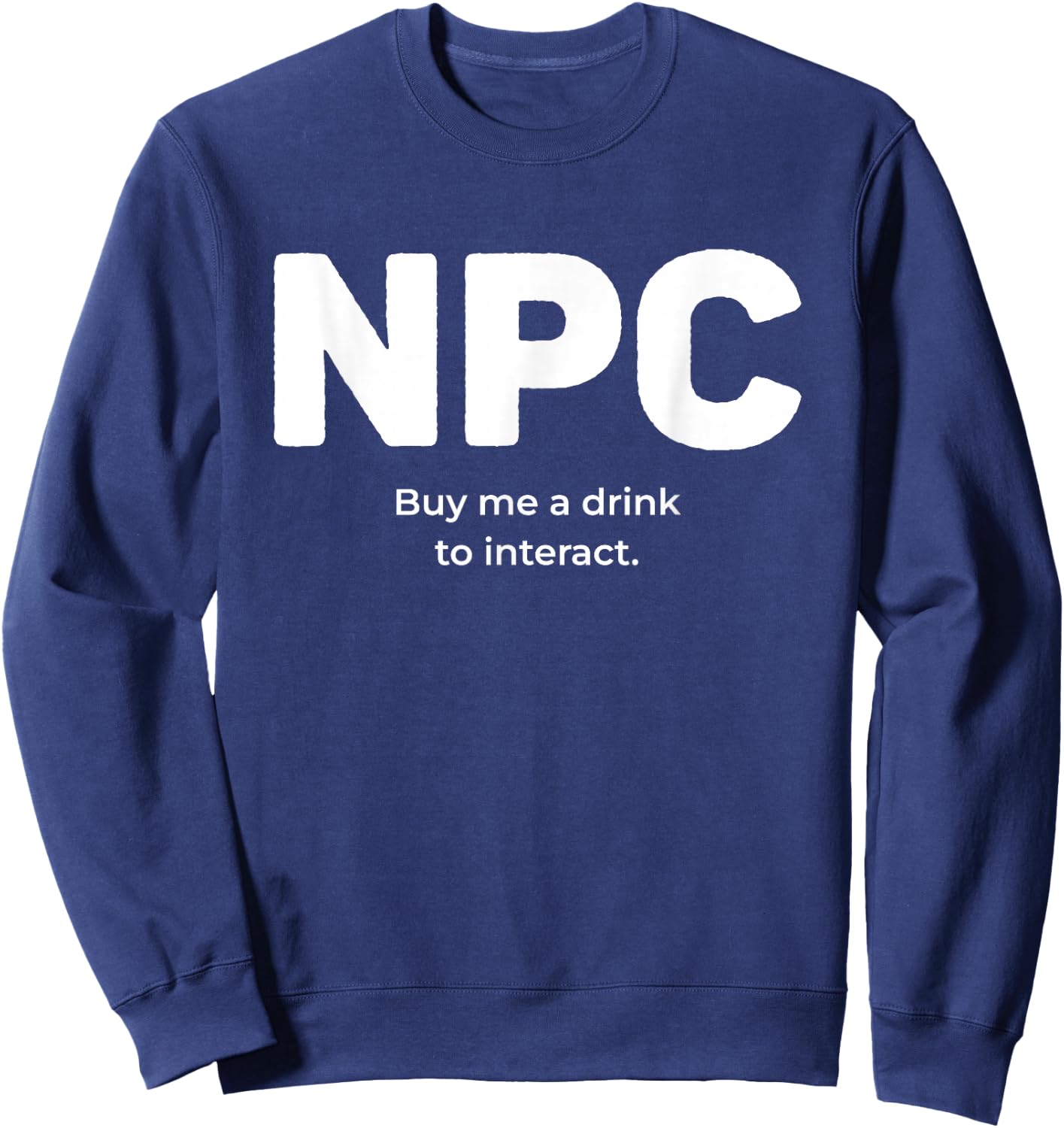 NPC Nonplayable Character Lazy Halloween Gamer Costume Sweatshirt - Sweatshirt | Navy