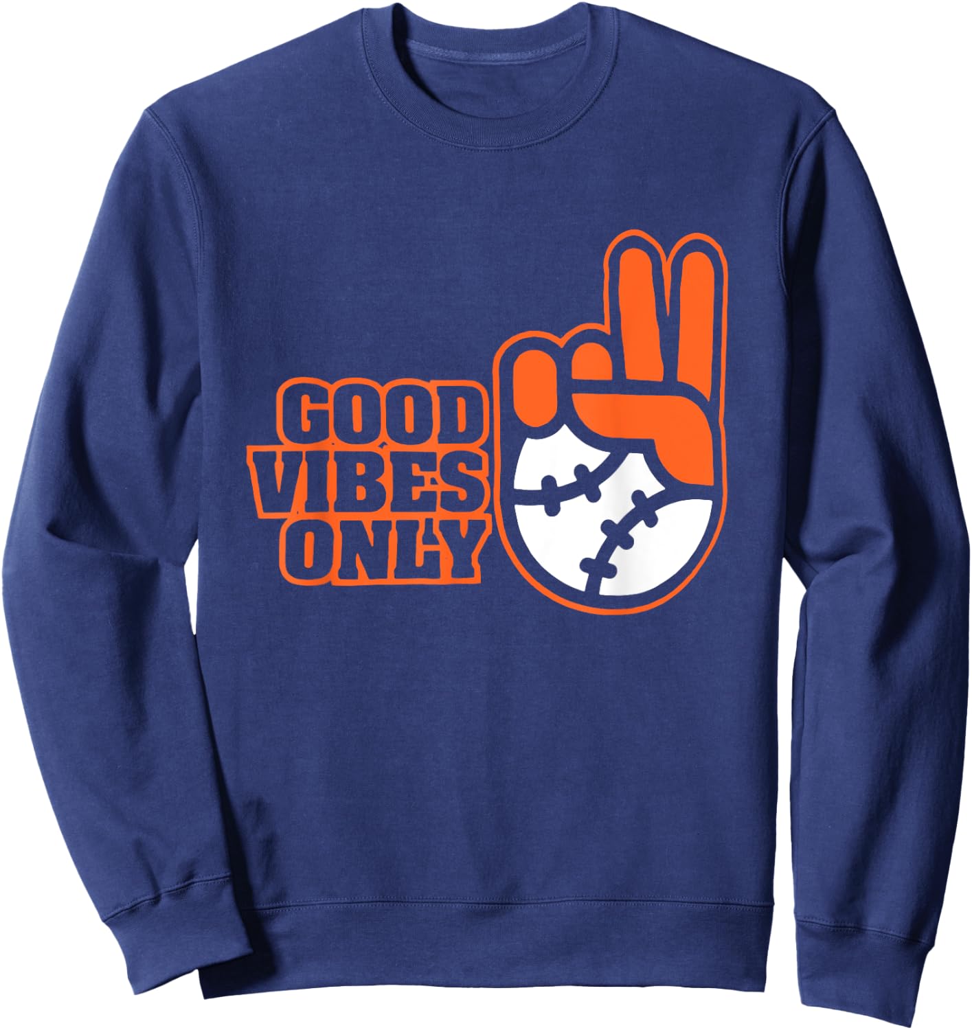 Good Vibes Funny Only Baseball Lover Women Sweatshirt - Sweatshirt | Navy