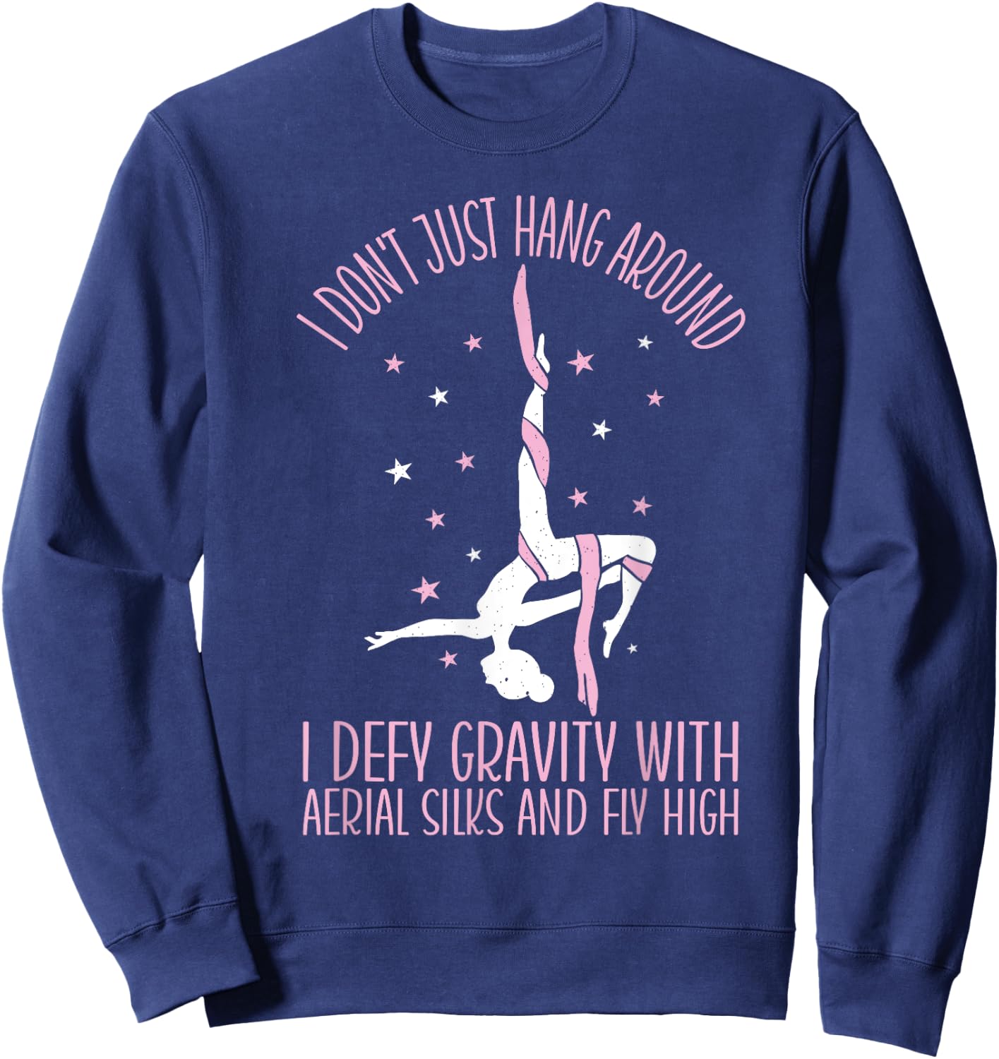 Aerialist Fly High Acrobatics Yoga Aerial Silks Sweatshirt - Sweatshirt | Navy