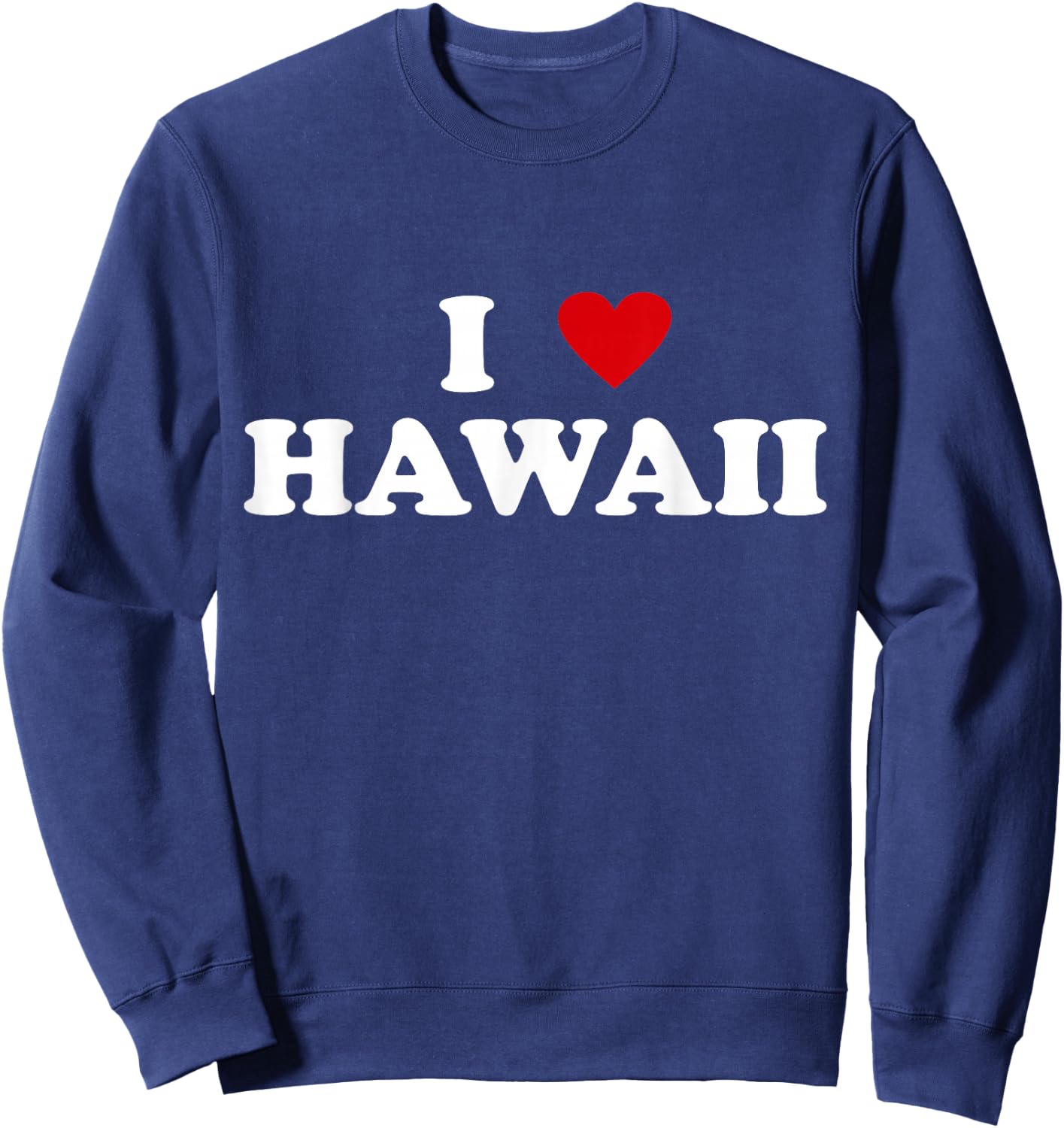 USA I Heart State - I Love Hawaii Sweatshirt - Sweatshirt | Navy
