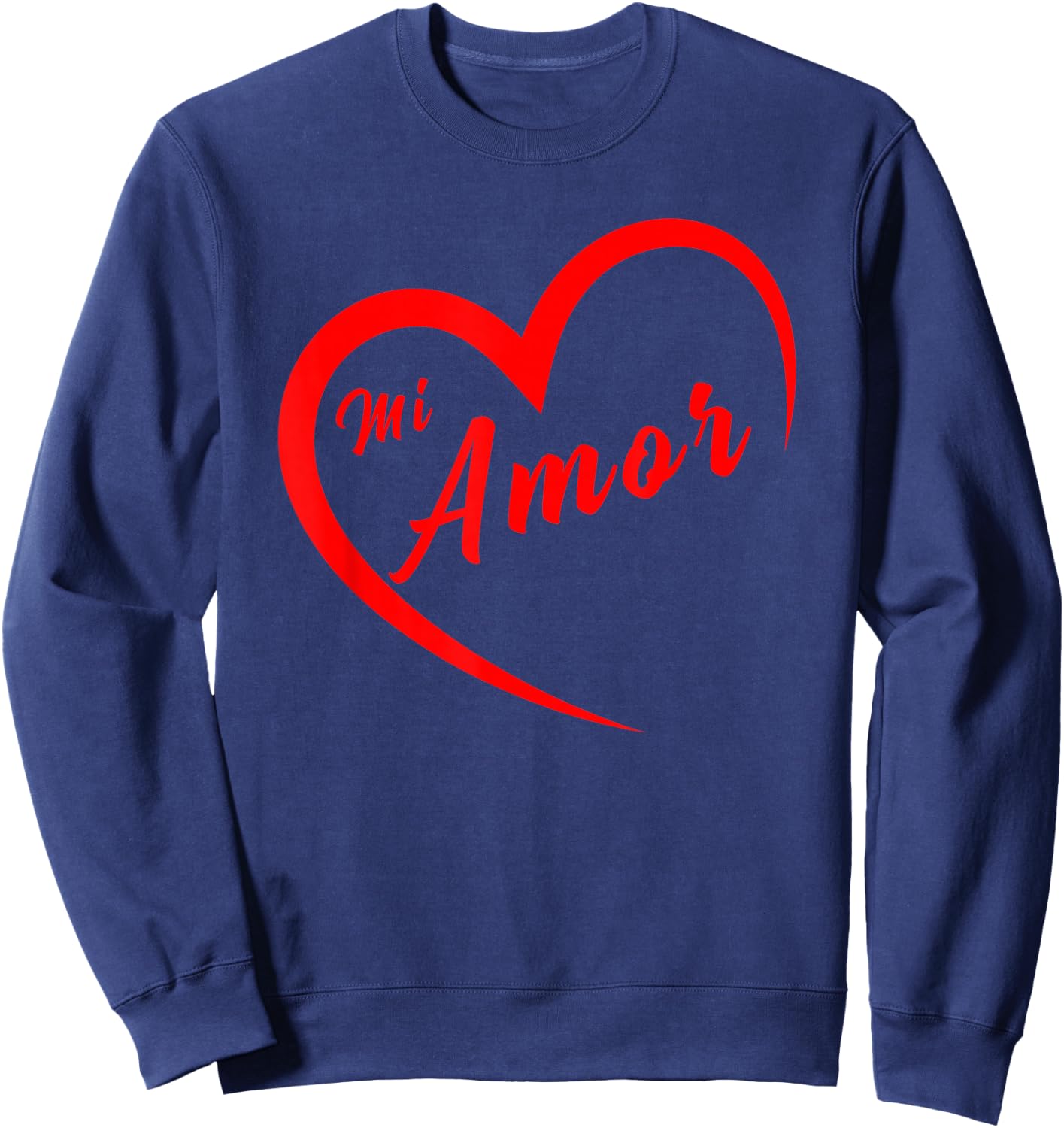 Mi amor Valentines San Valentin Dia del Amor spanish heart Sweatshirt - Sweatshirt | Navy