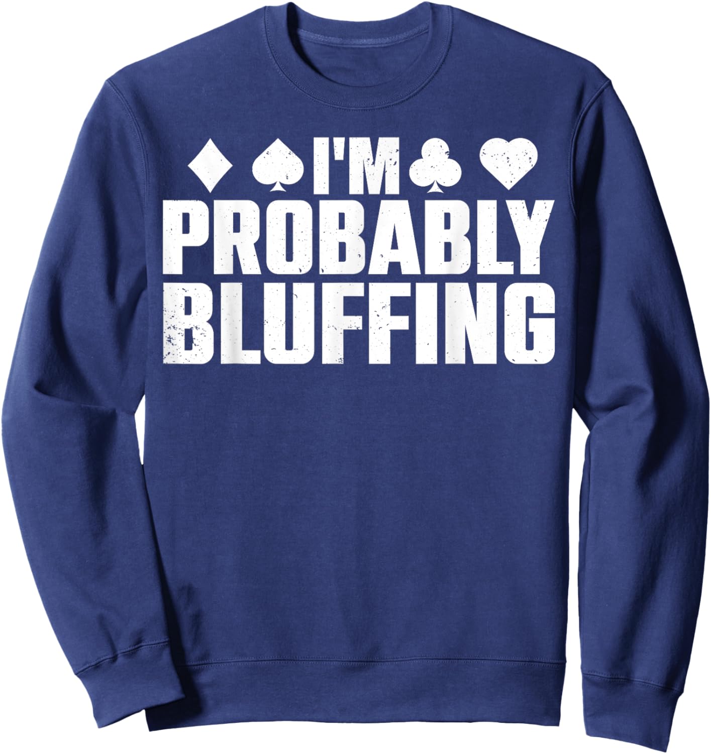 Funny Poker Lover Art Women Casino Play Card Gambler Sweatshirt - Sweatshirt | Navy