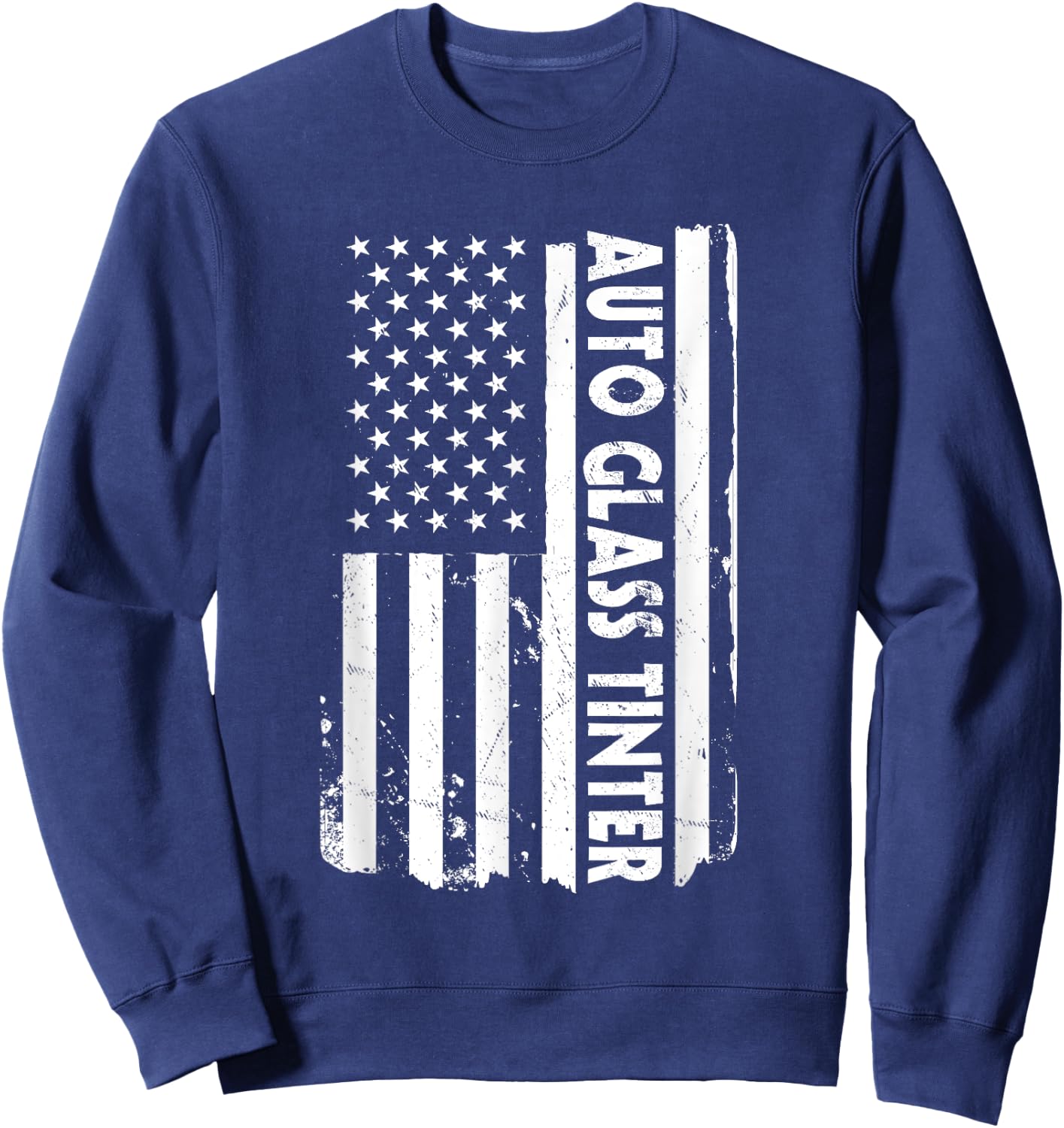 USA Flag Auto Glass Tinter Outfit Tinted Window America Sweatshirt - Sweatshirt | Navy
