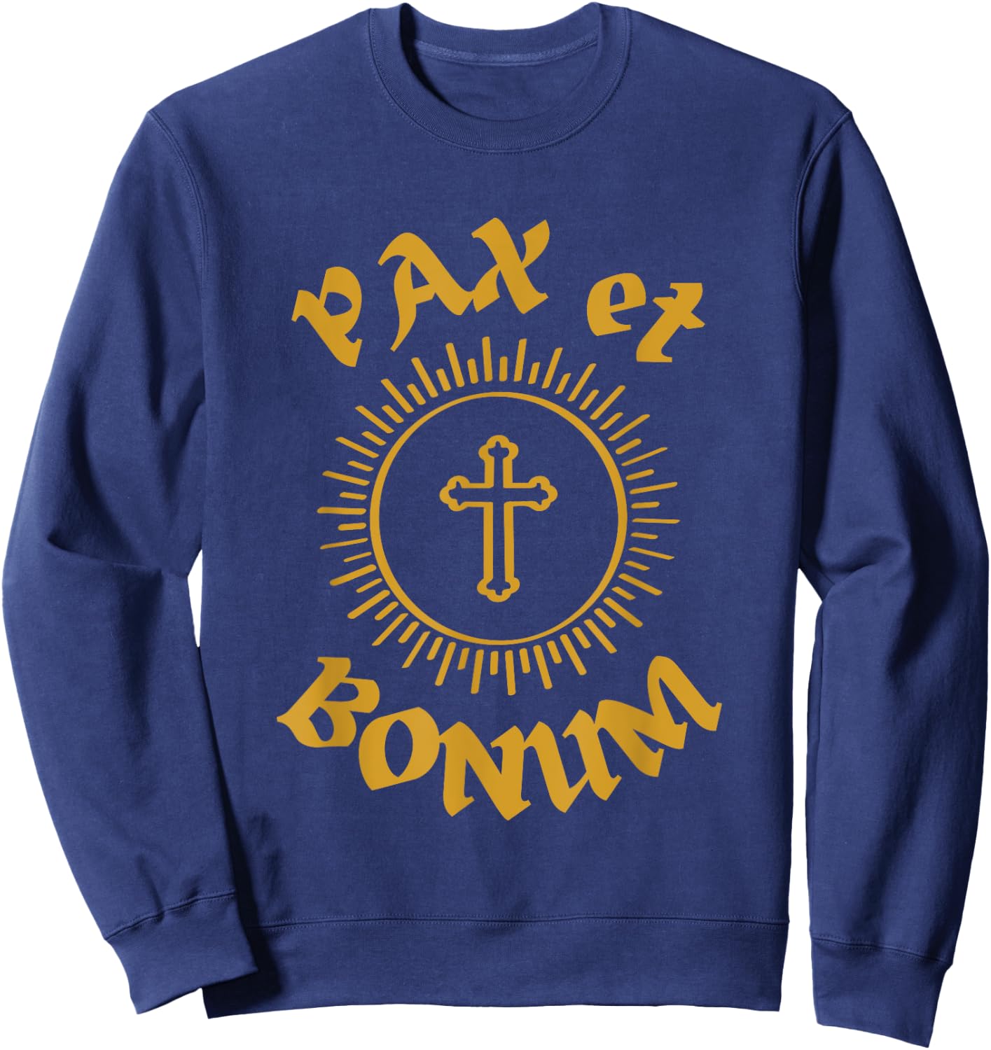 Pax et Bonum. Saint Francis Christian message gift Sweatshirt - Sweatshirt | Navy