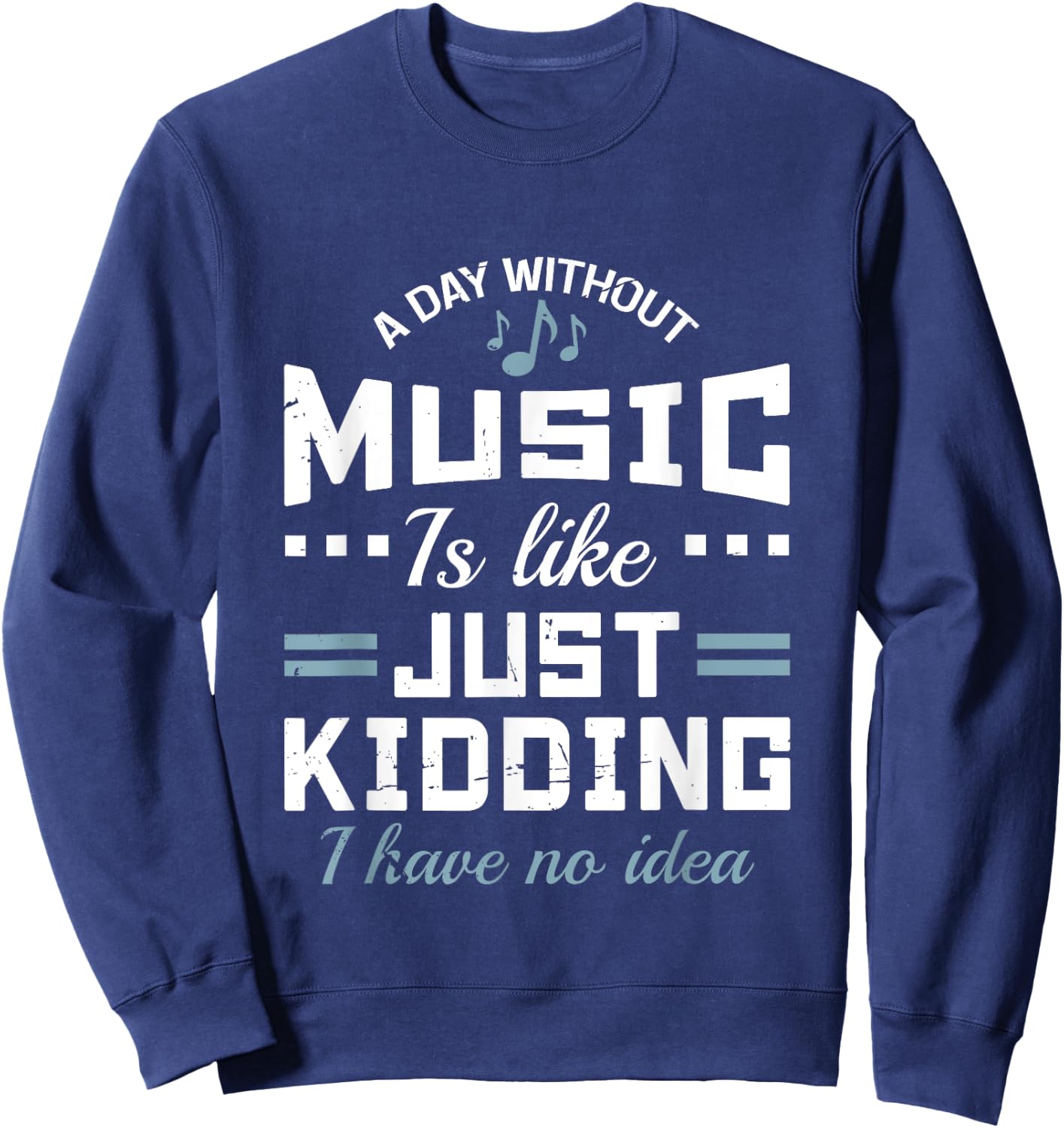 Music Theory Musician Music Teacher Funny Rock , Black Sweatshirt - Sweatshirt | Navy