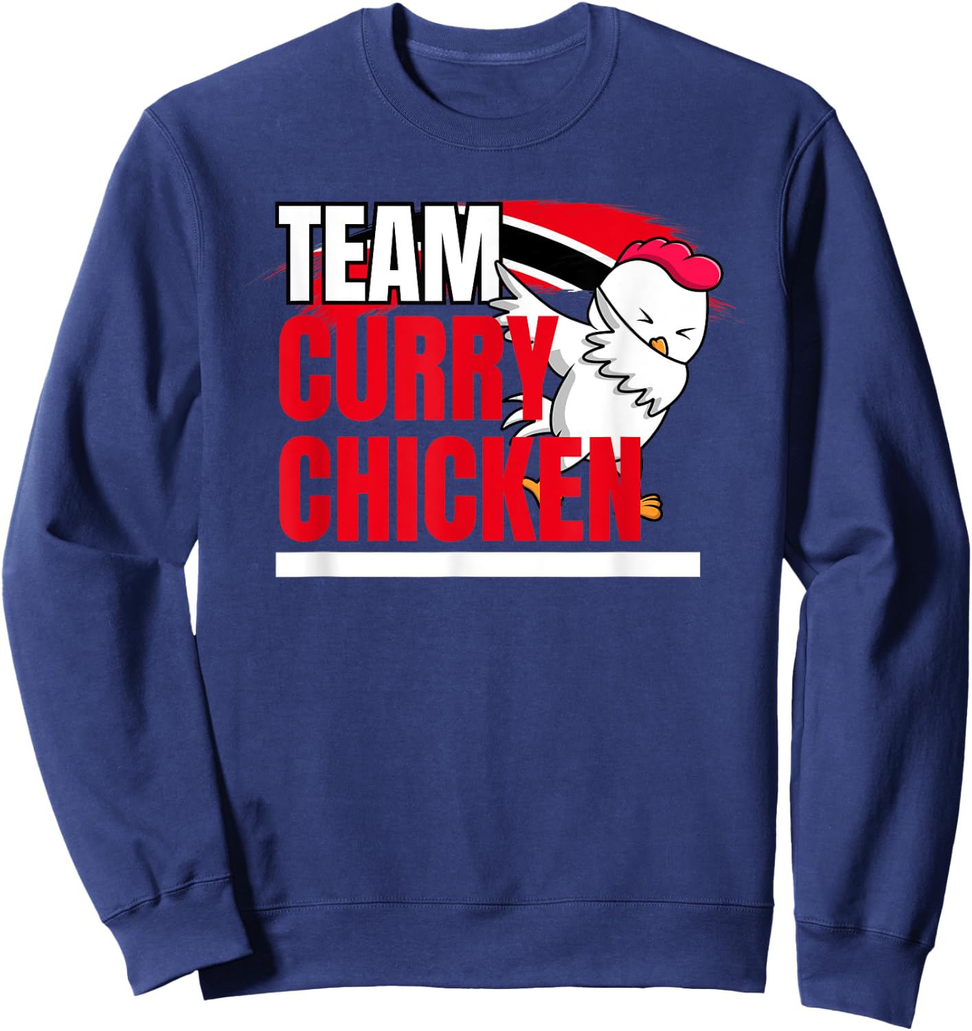 Team Curry Chicken - Trinidad and Guyana Patriotic Cricket Sweatshirt - Sweatshirt | Navy
