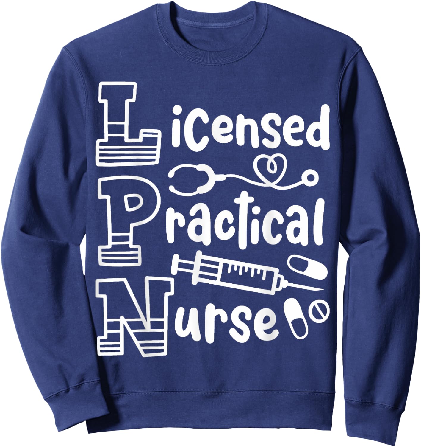 LPN Licensed Practical Nurse LPN Sweatshirt - Sweatshirt | Navy