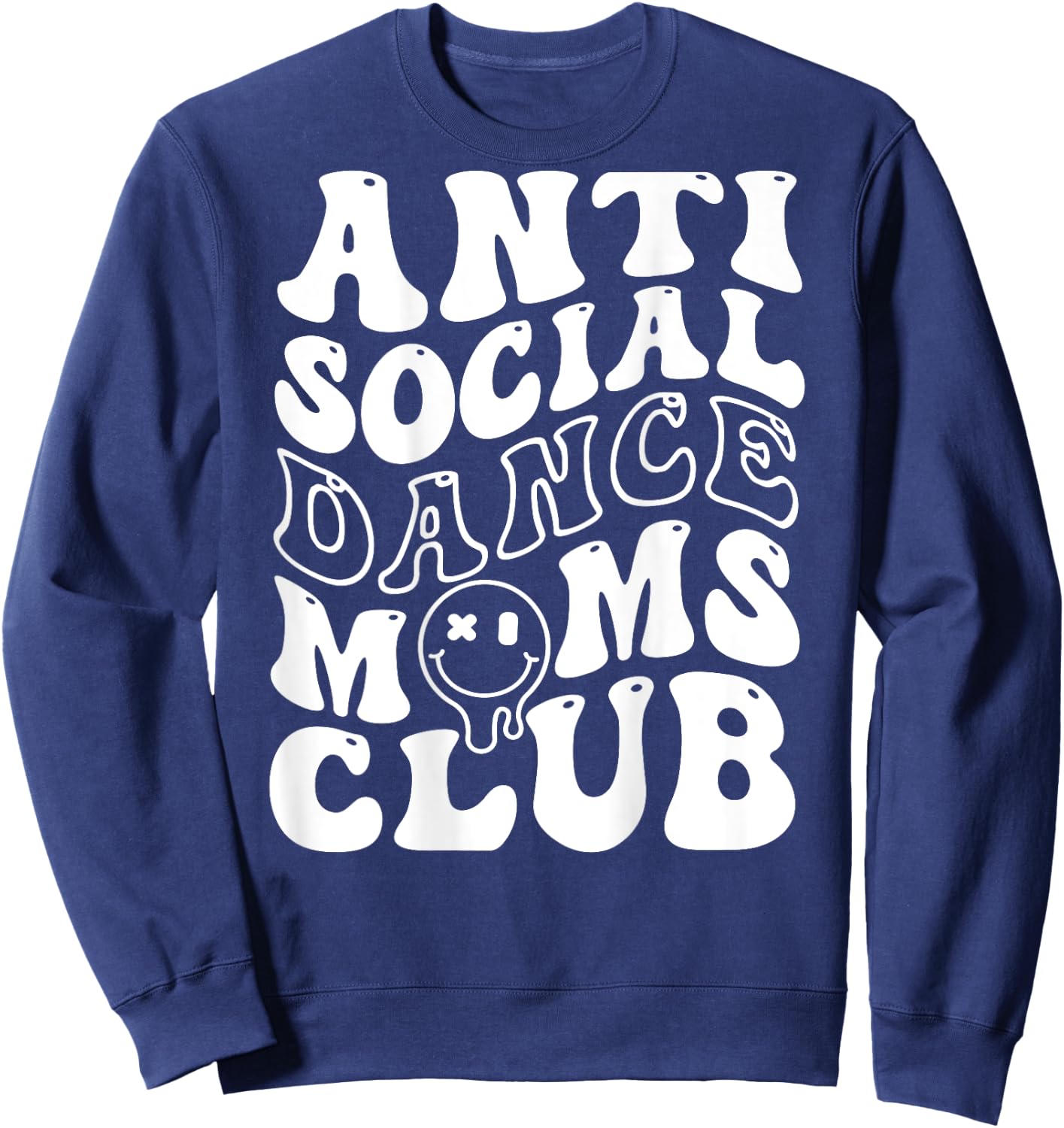 Anti Social Dance Moms Club Groovy Cheer Dance Mama Sweatshirt - Sweatshirt | Navy