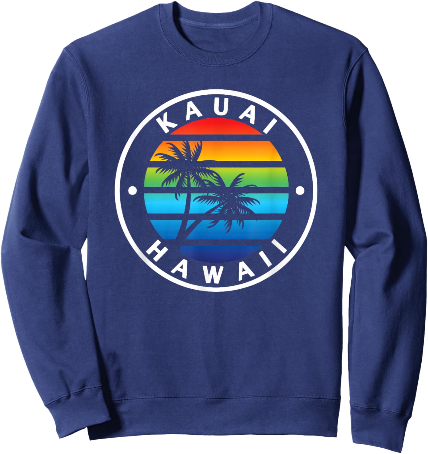 Kauai Hawaii Hawaiian Rainbow Sunset Palm Tree Vacation Sweatshirt - Sweatshirt | Navy